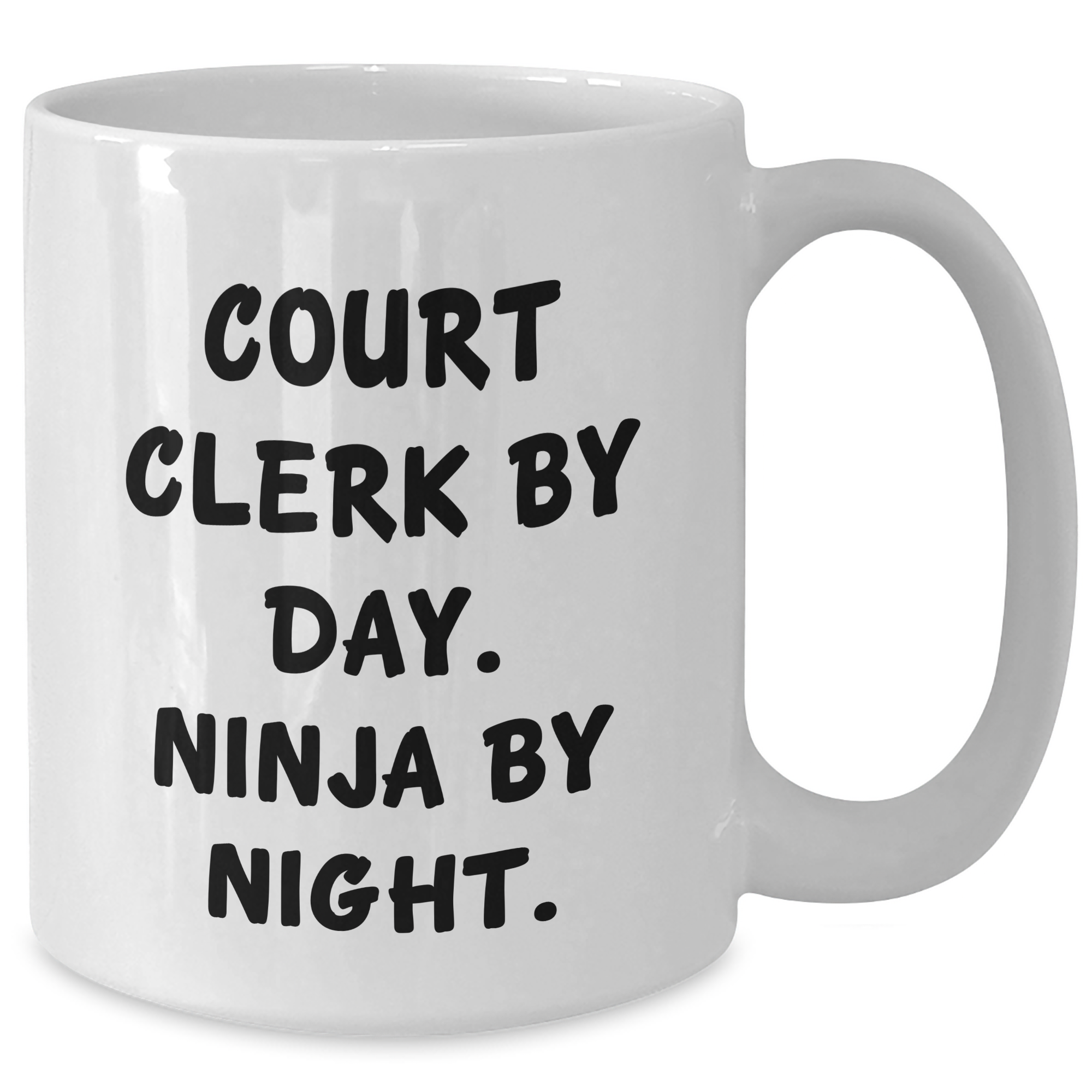 Funny Court Clerk Gifts - Court Clerk By Day. Ninja By Night. White Coffee Mug for Men, Unique Father's Day Unique Gifts from Family, 11oz or 15oz Capacity - Additional