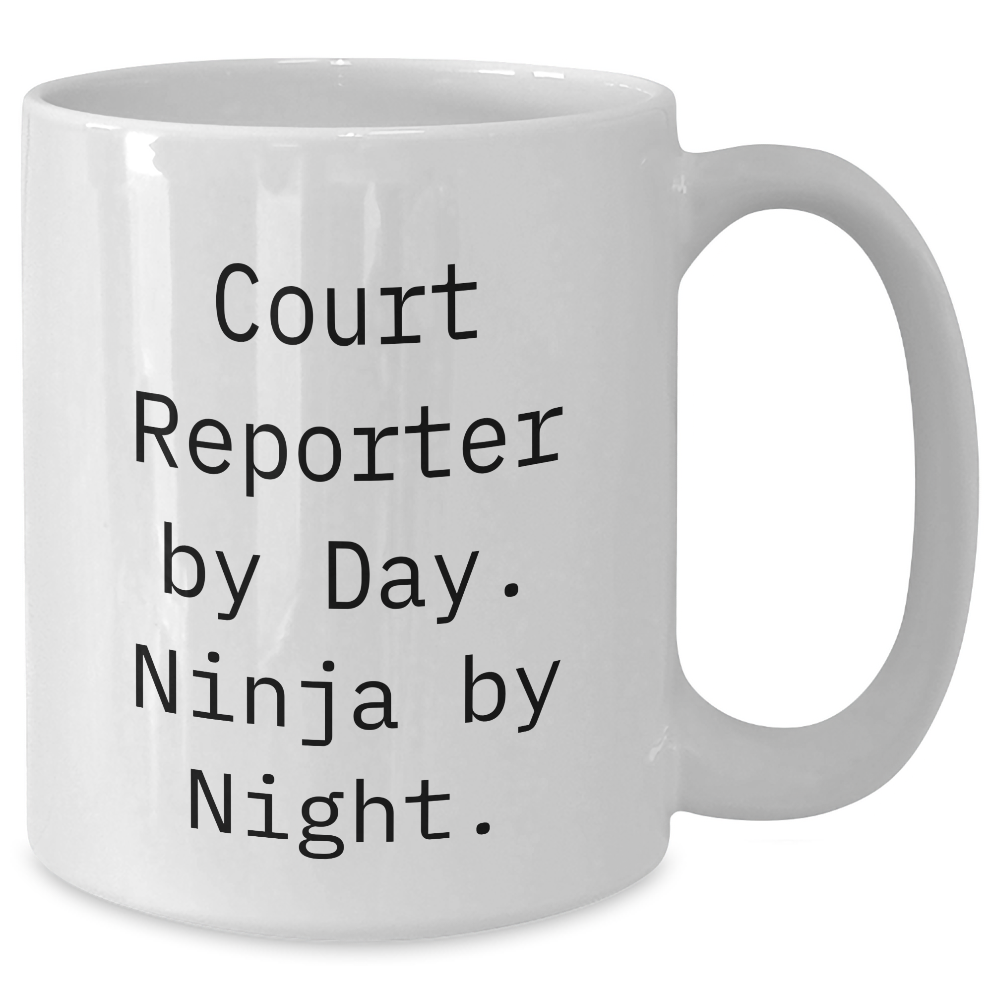 Funny Court Reporter Gifts - White Coffee Mug for Men, Court Reporter By Day. Ninja By Night. - Unique Father's Day Unique Gifts from Men - Additional