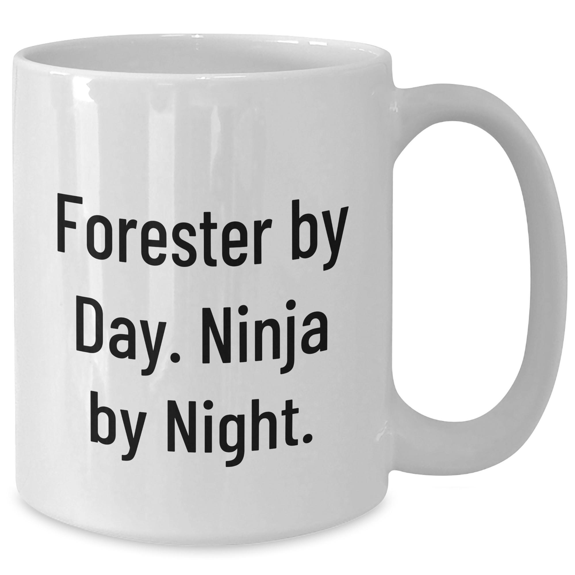 Forester Gifts Funny Mugs for Graduation, Gifts from Friends for Forester By Day. Ninja By Night., White Coffee Mug, 11oz or 15oz, Ceramic, Microwave, Dishwasher Safe - Additional