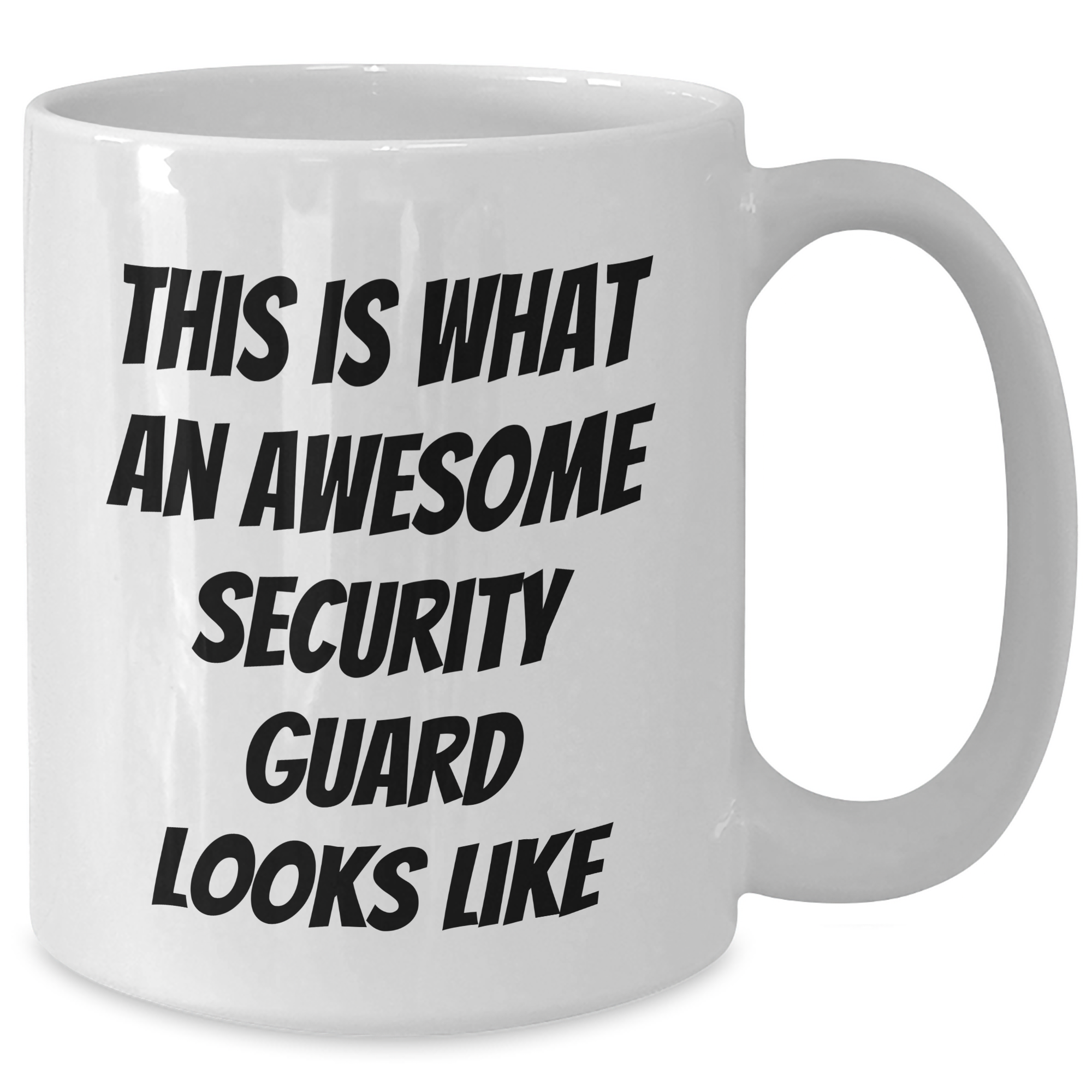Funny Security Guard Gifts from Friends for Awesome Security Guard, White Coffee Mug for Graduation - Additional
