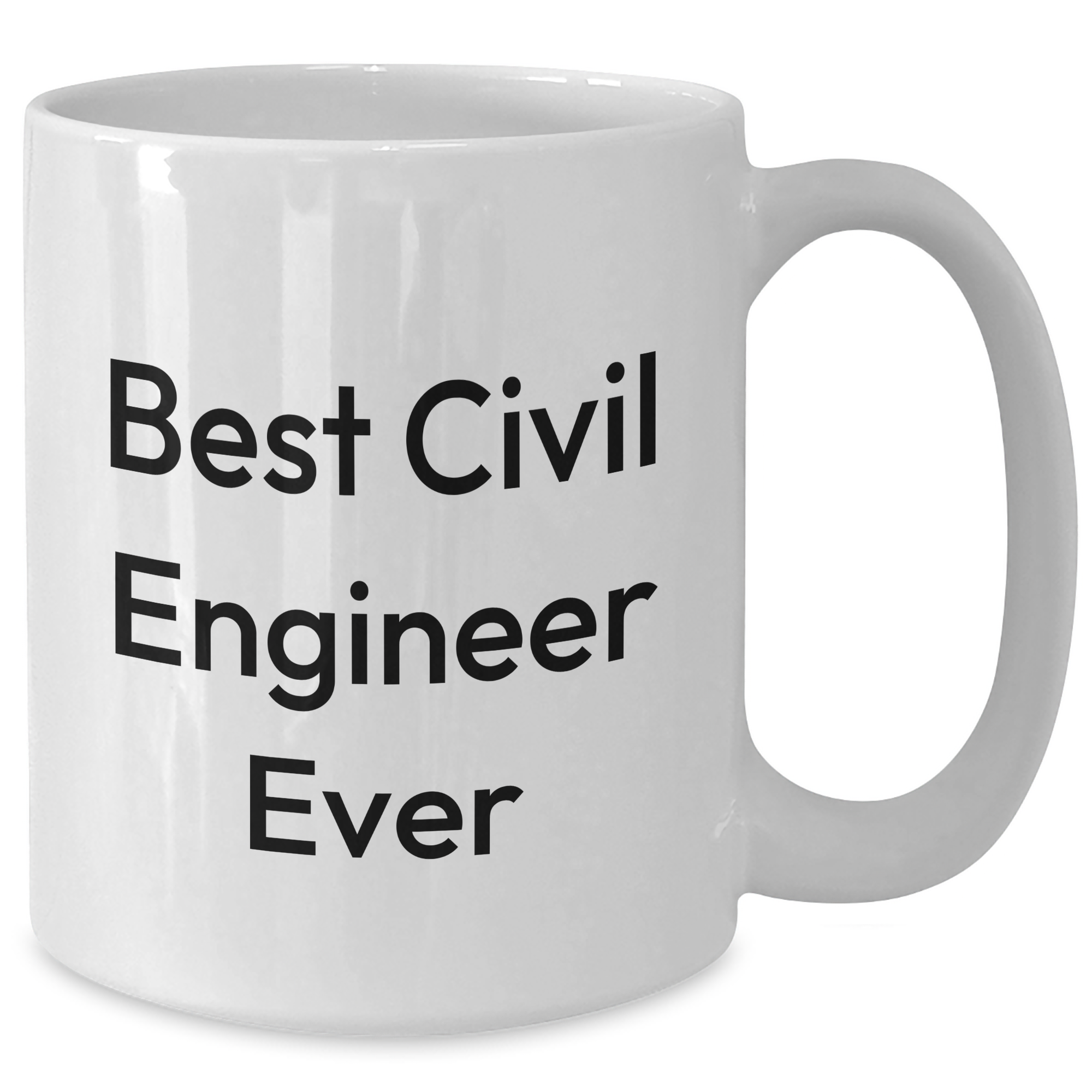 Funny Civil Engineer Gifts from Friends to Best Civil Engineer Ever White Coffee Mugs for Graduation Unique Gifts - Additional