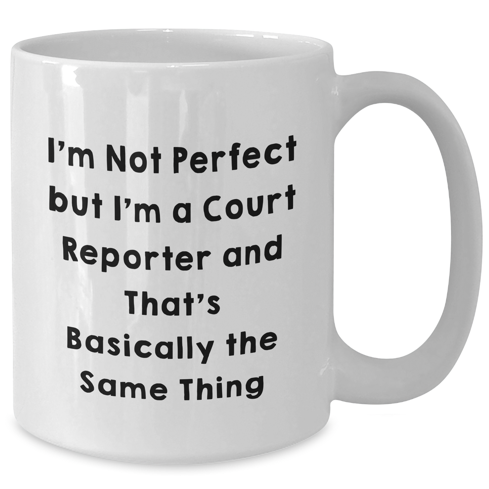 Funny Court Reporter Quote Gifts for Court Reporter Friends from Family, Unique White Coffee Mug for Graduation - Additional