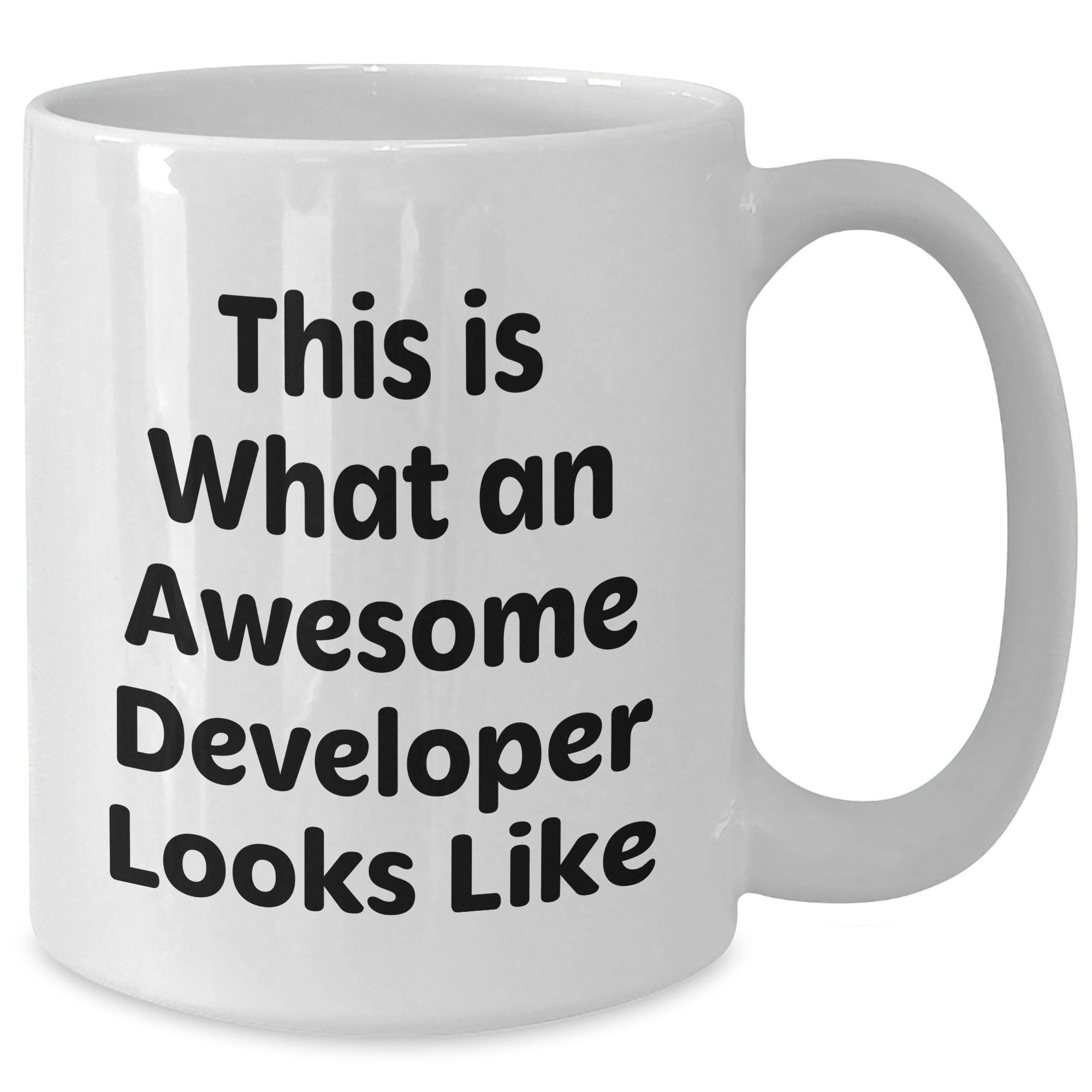 Funny Developer Quote White Coffee Mug, Gifts from Friends, Coworkers, Family, or Men, for Awesome Developer's Father's Day Unique Gifts - Additional