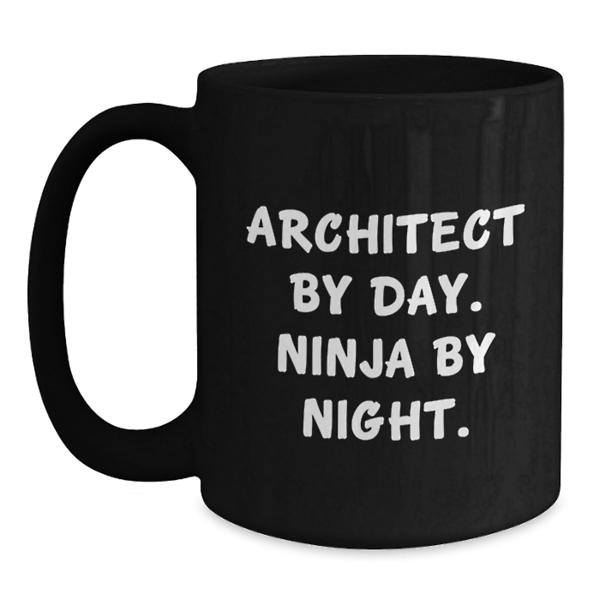Architect Gifts from Friends, Unique Black Coffee Mug for Graduation, 'Architect By Day. Ninja By Night.' Funny Quote, 11oz or 15oz Microwave and Dishwasher Safe - Main