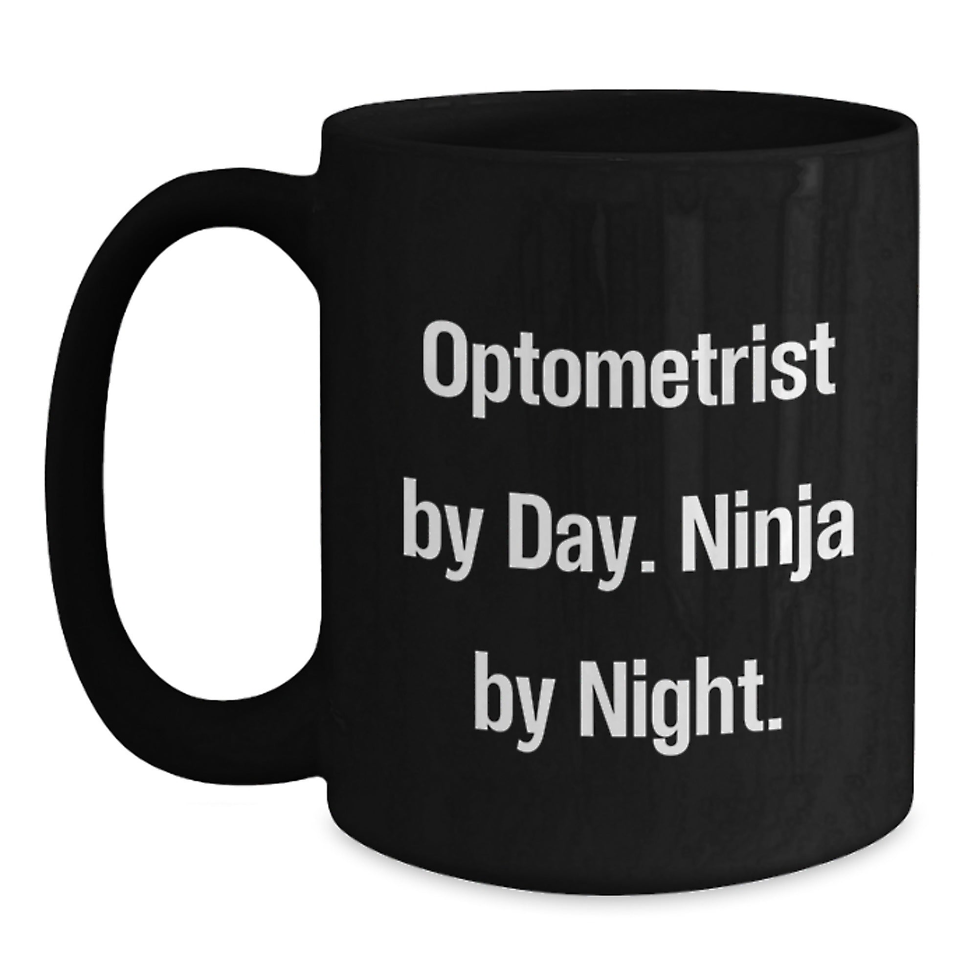 Optometrist Gifts for Men, Women, Friends - Funny Black Coffee Mug - Gifts from Family, Coworkers - Optometrist By Day, Ninja By Night Christmas Unique Gifts - Main