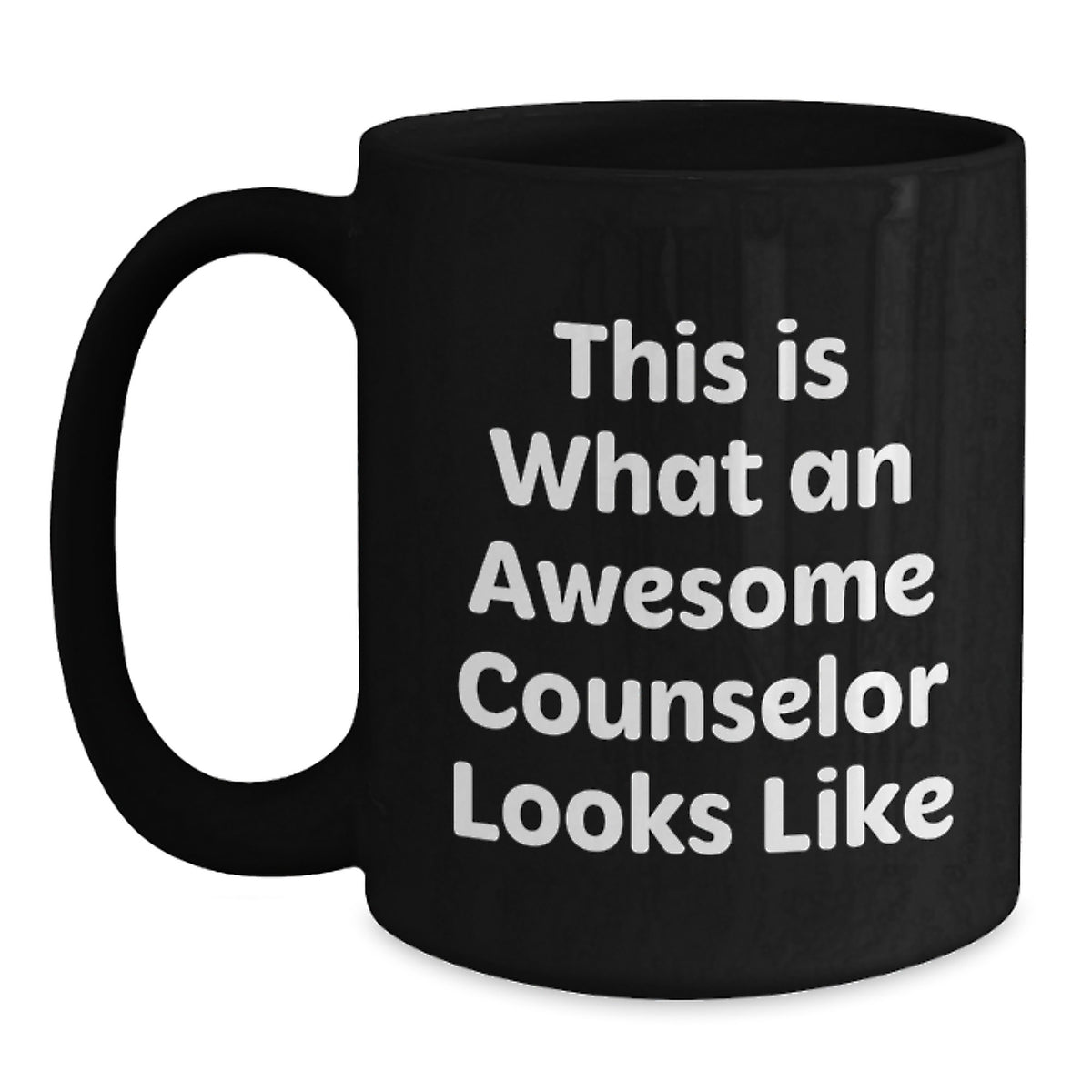 Funny Counselor Quotes Gifts from Men to Awesome Counselors for Graduation, Black Coffee Mug, This Is What An Awesome Counselor Looks Like - Main