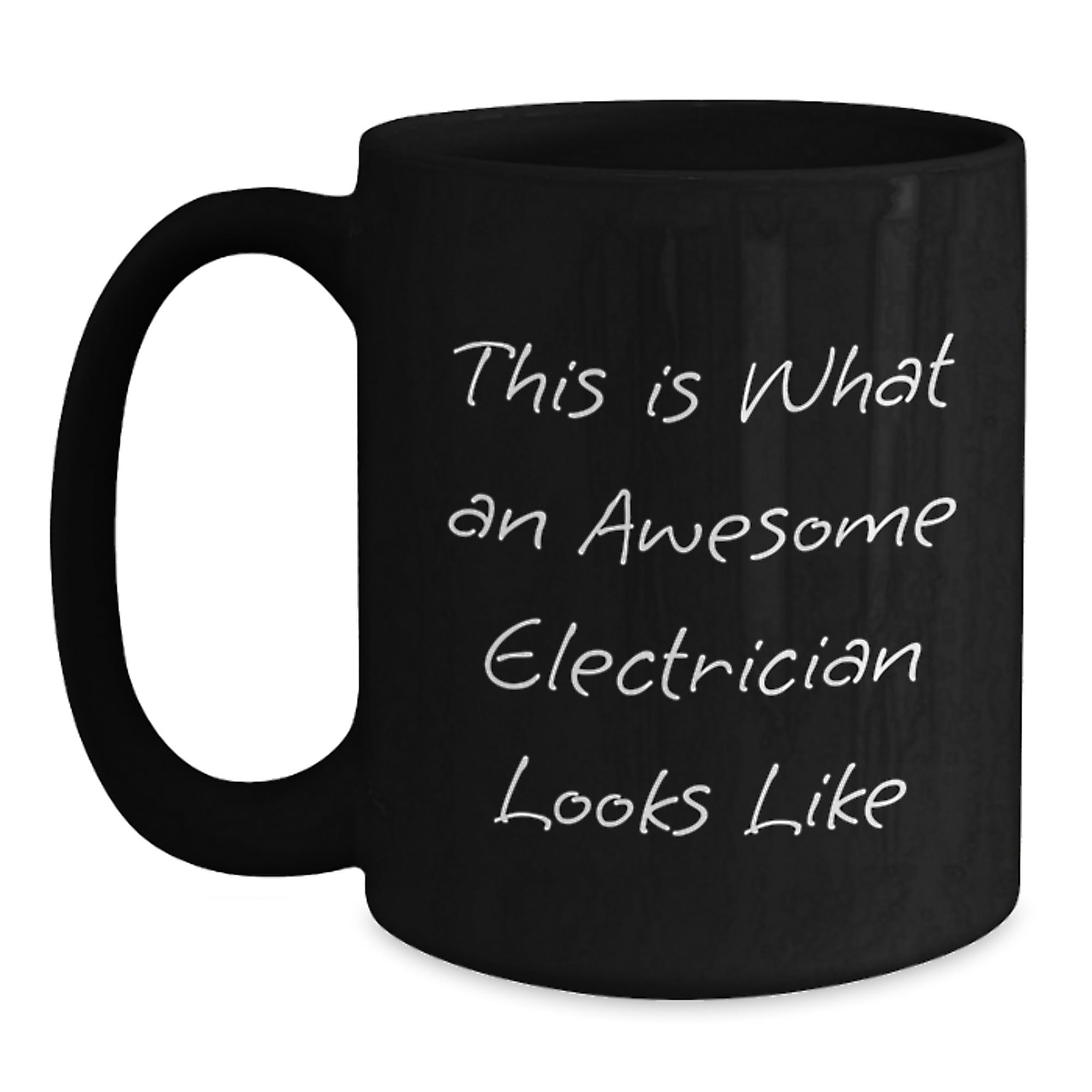 Electrician Gifts, Funny Quote Black Coffee Mug, Gifts from Family to Men, Unique Graduation Gifts - Main