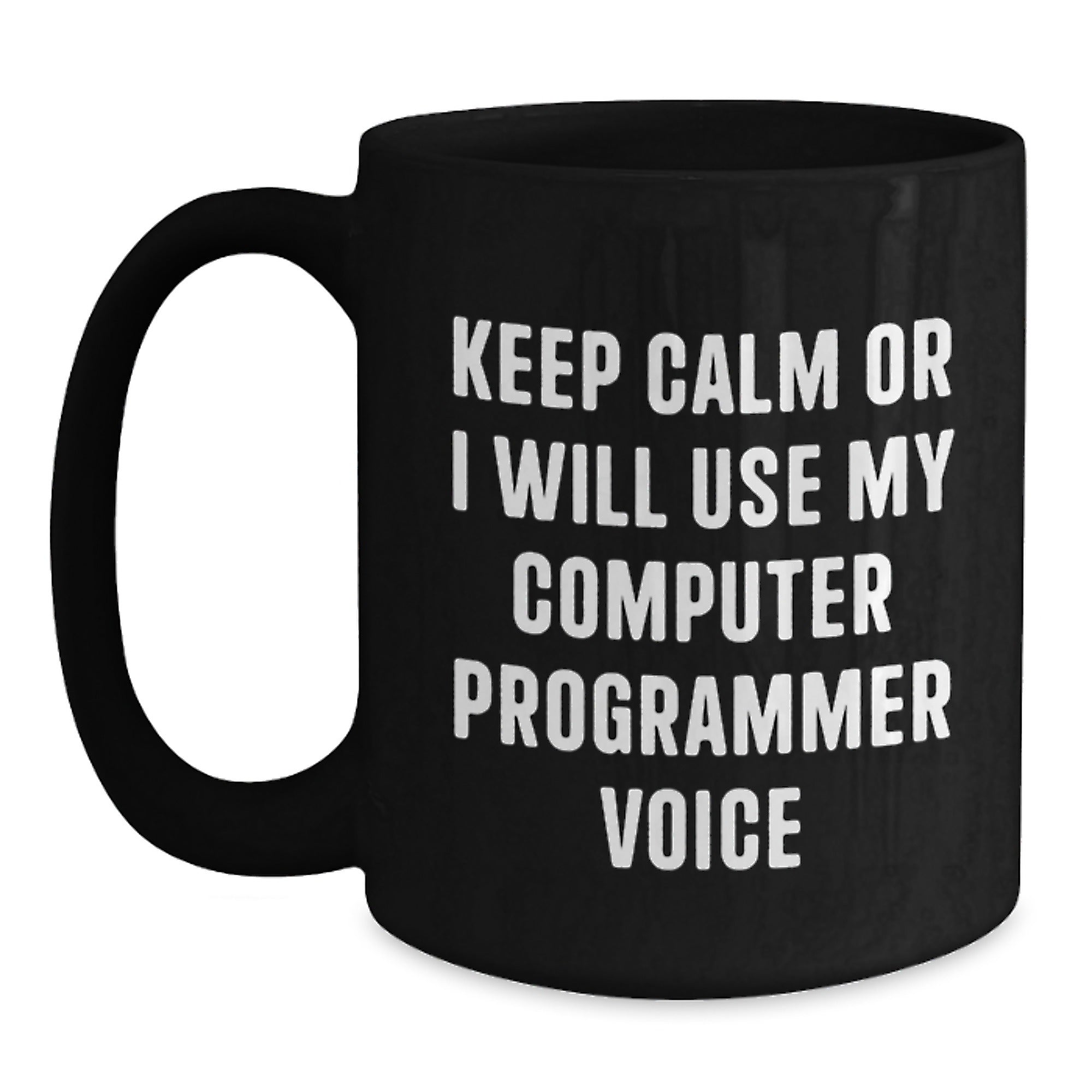 Funny Computer Programmer Gift, Keep Calm Black Coffee Mug for Men from Friends - Main