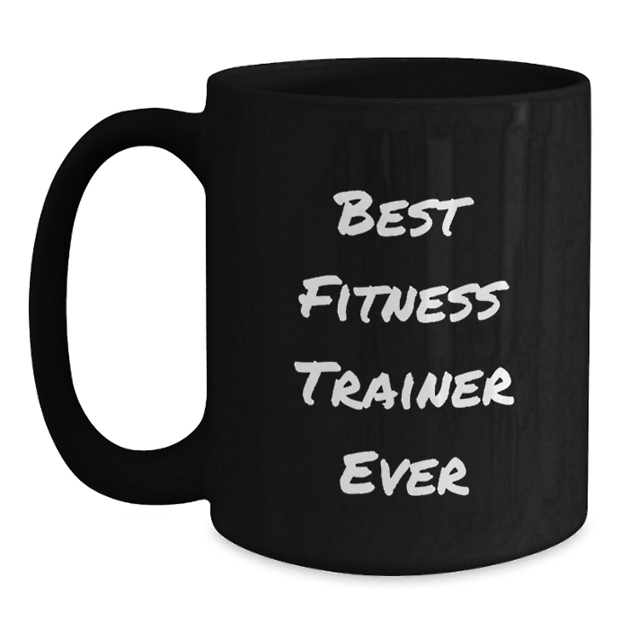Funny Fitness Trainer Gifts from Men for Best Fitness Trainer Ever Black Coffee Mug, Unique Graduation Gifts, Inspirational Quote - Main