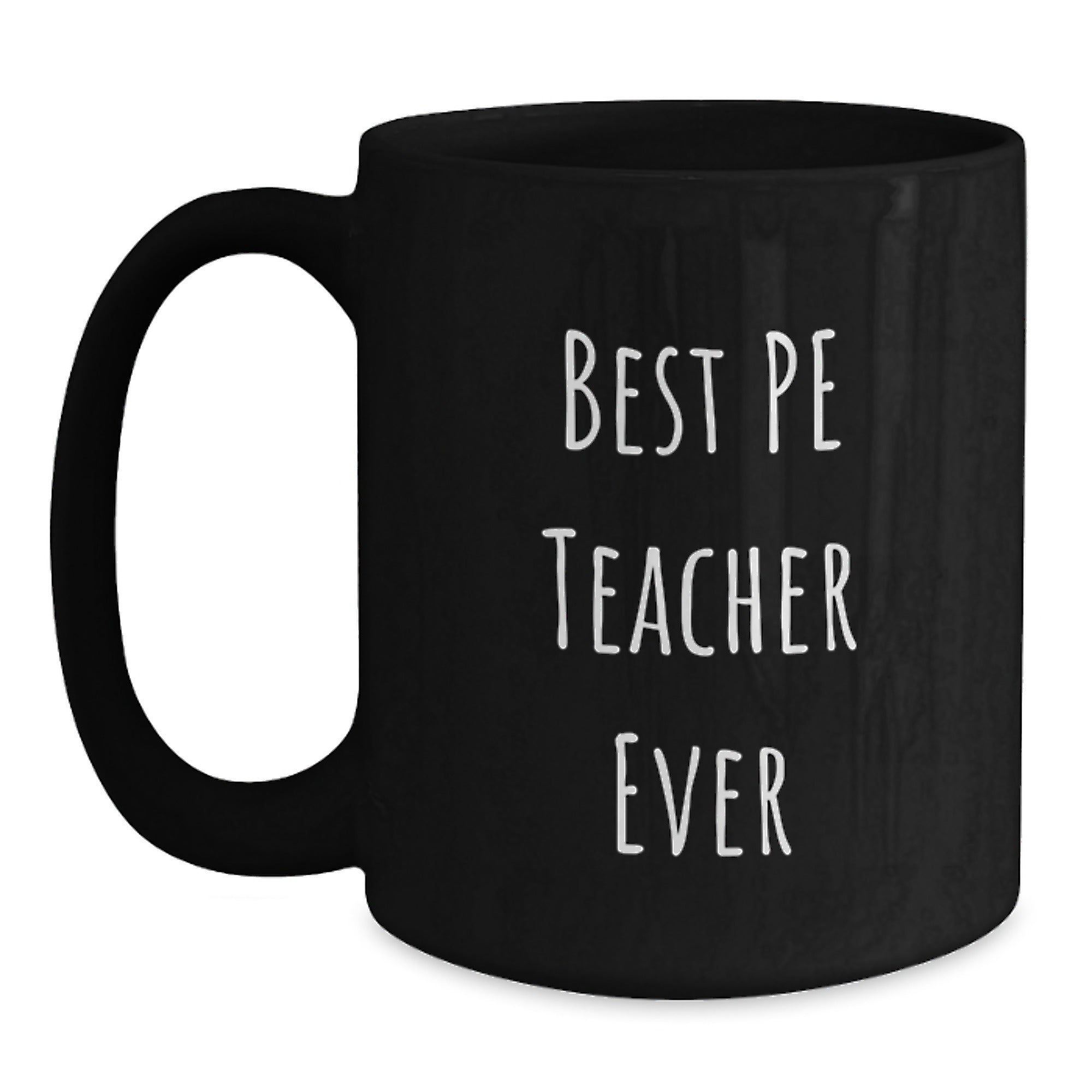 Funny PE Teacher Gifts for Men from Coworkers - Best PE Teacher Ever Black Coffee Mug, Birthday Unique Gifts for PE Teacher - Main