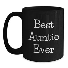 Funny Auntie Gifts Best Auntie Ever Black Coffee Mug Birthday Unique Gifts for Auntie from Friends - Main
