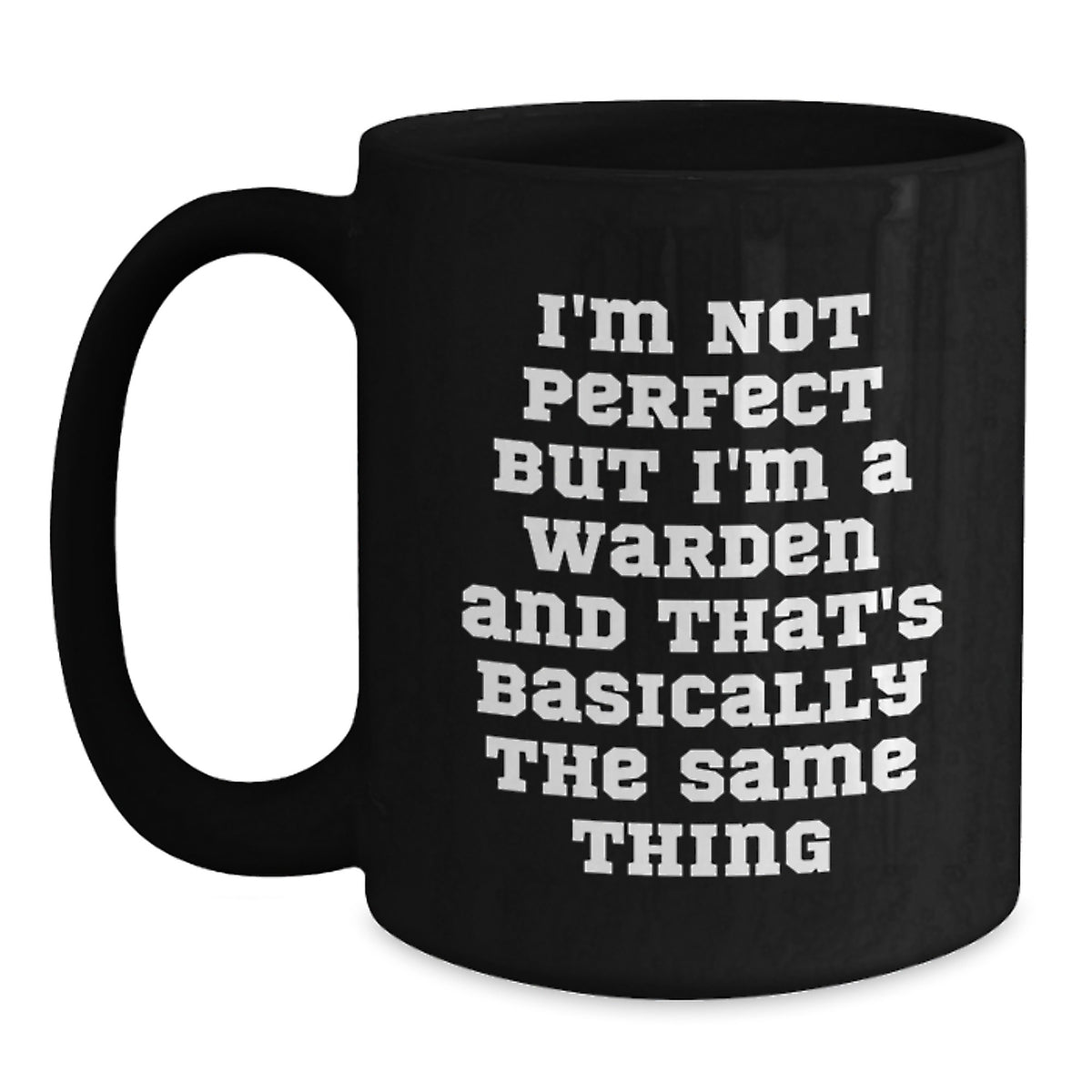 Warden Gifts, Funny Quote, Black Coffee Mug, Graduation Unique Gifts from Friends, Warden Graduation Mug - Main