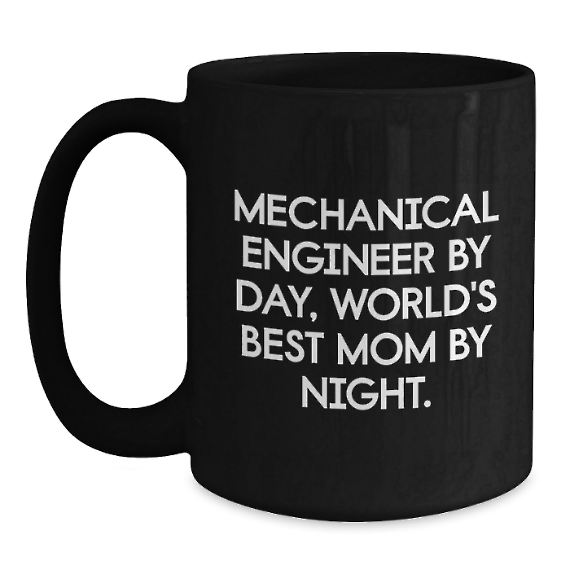 Mechanical Engineer Gifts for Men from World's Best Mom, Funny Black Coffee Mug for Graduation - Main