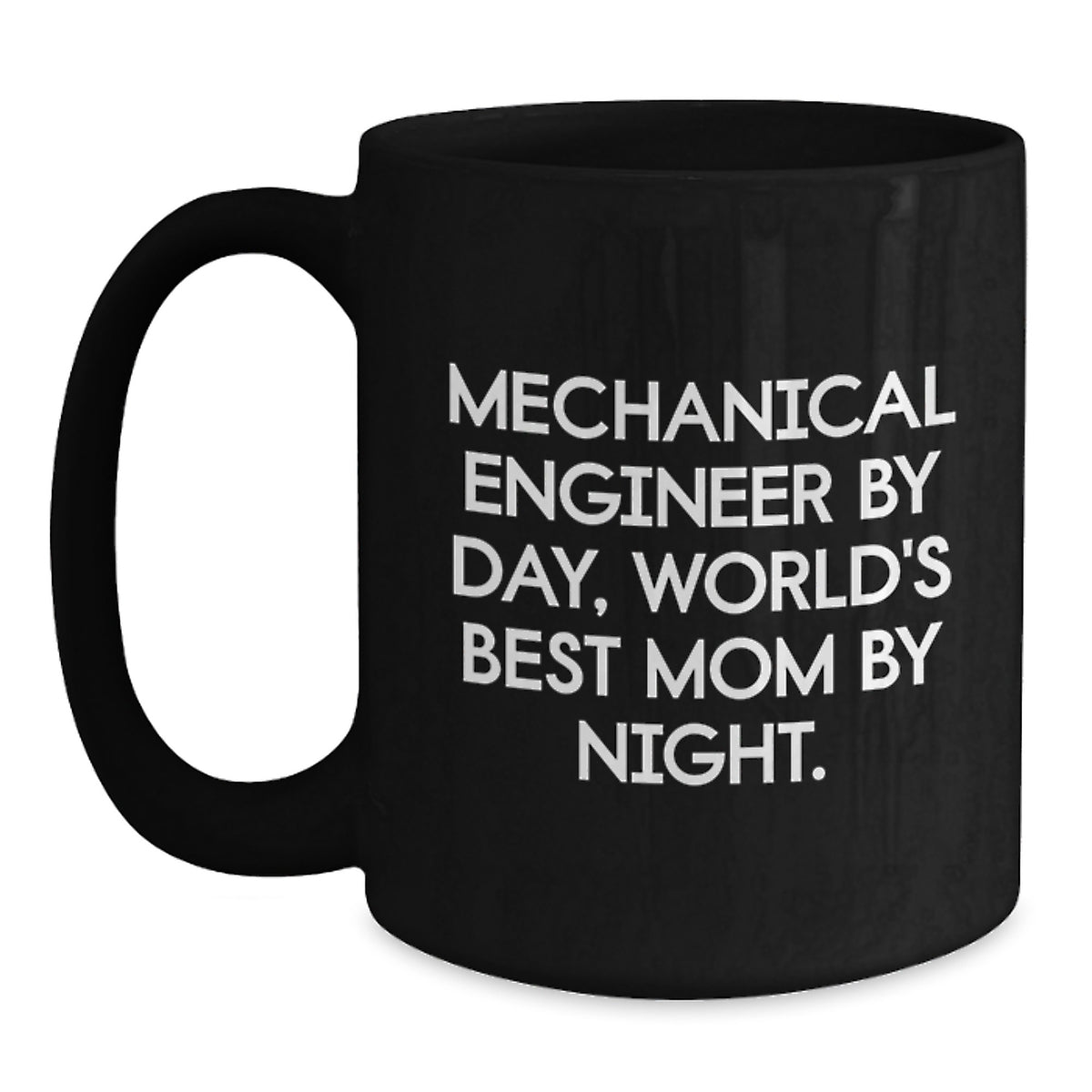 Mechanical Engineer Gifts for Men from World's Best Mom, Funny Black Coffee Mug for Graduation - Main