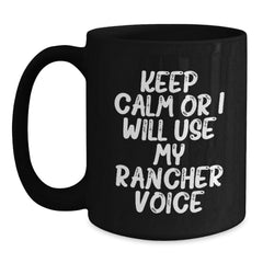 Rancher Gifts, Funny Coffee Mug, Birthday Unique Gifts from Men to Rancher Friends - Main