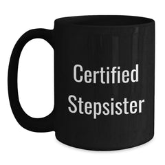 Funny Certified Stepsister Gifts for Graduation, Black Coffee Mug from Men, 'You're a-maize-ing' Quote, Microwave and Dishwasher Safe - Main