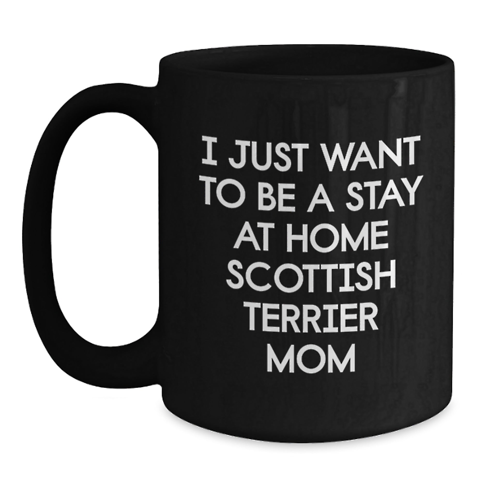 Funny Scottish Terrier Dog Mom Christmas Unique Gift from Friends for Family Members - Black 11oz/15oz Coffee Mug - Main