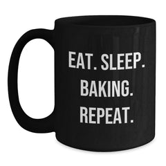 Funny Baking Gifts for Christmas - Eat. Sleep. Baking. Repeat. Black Coffee Mug Gifts from Family - Main