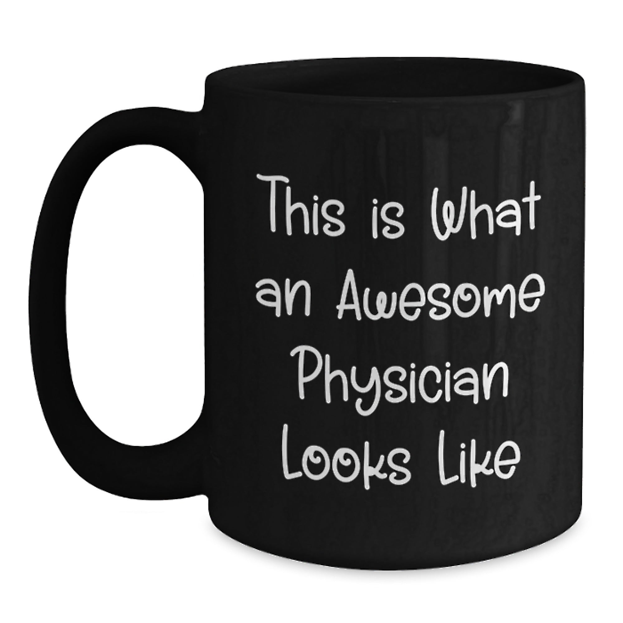 Funny Physician Gifts - 'This Is What An Awesome Physician Looks Like' Black Coffee Mug for Graduation, Gifts from Friends to Physician - Main