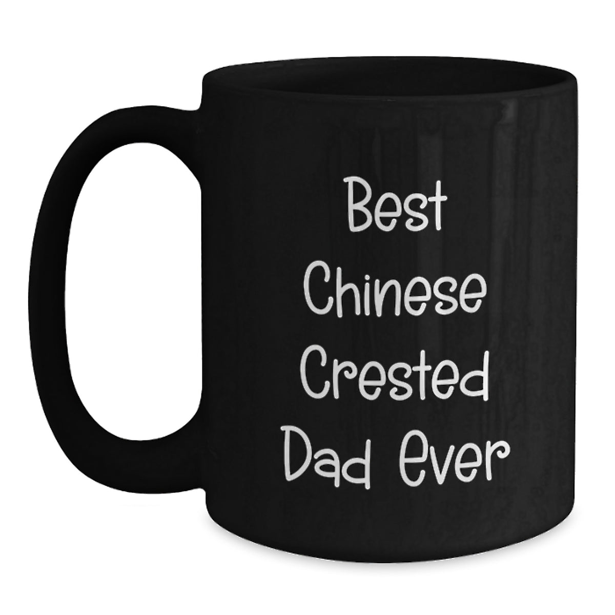 Funny Chinese Crested Dog Gifts for Men from Best Dad Ever, Black Coffee Mug, Birthday Unique Gifts - Main