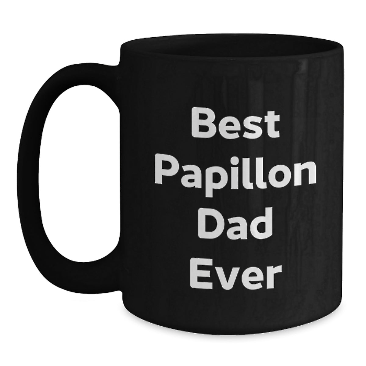 Papillon Dog Lovers Black Coffee Mugs Funny Birthday Unique Gifts from Friends to Family, Gifts for Papillon Dog Owners, Best Dad Ever Quote - Main