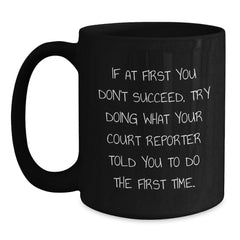 Funny Court Reporter Quote Mug Gifts for Him from Family, Black Coffee Mug, Christmas Unique - Main