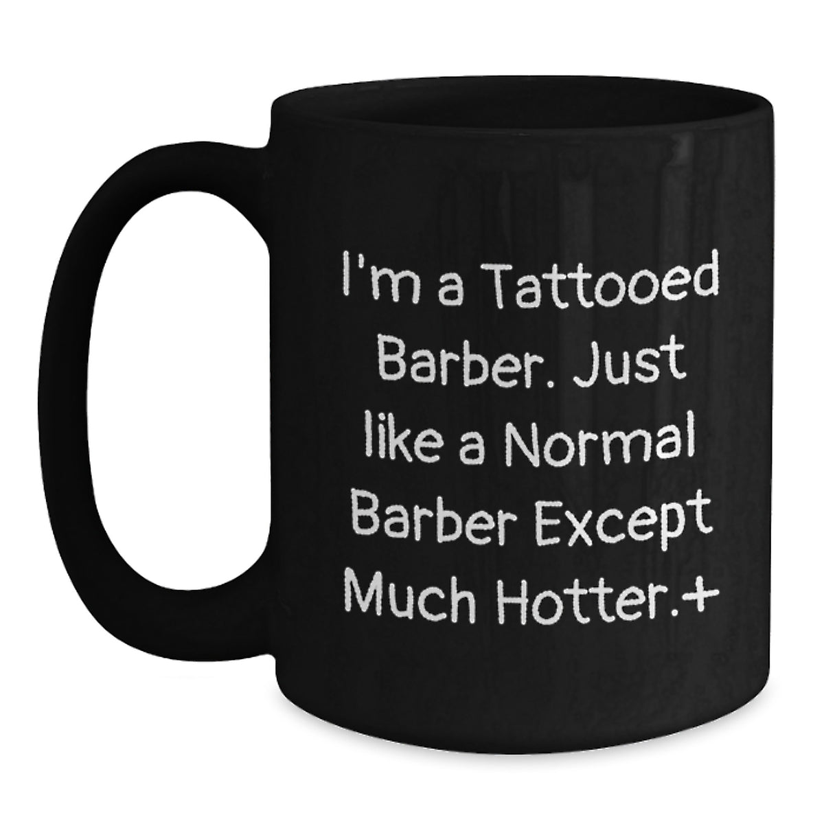 Funny Barber Gifts for Him - 'I'm A Tattooed Barber...' Black Coffee Mug, Perfect Birthday Present from Friends, Family, or Coworkers - Main