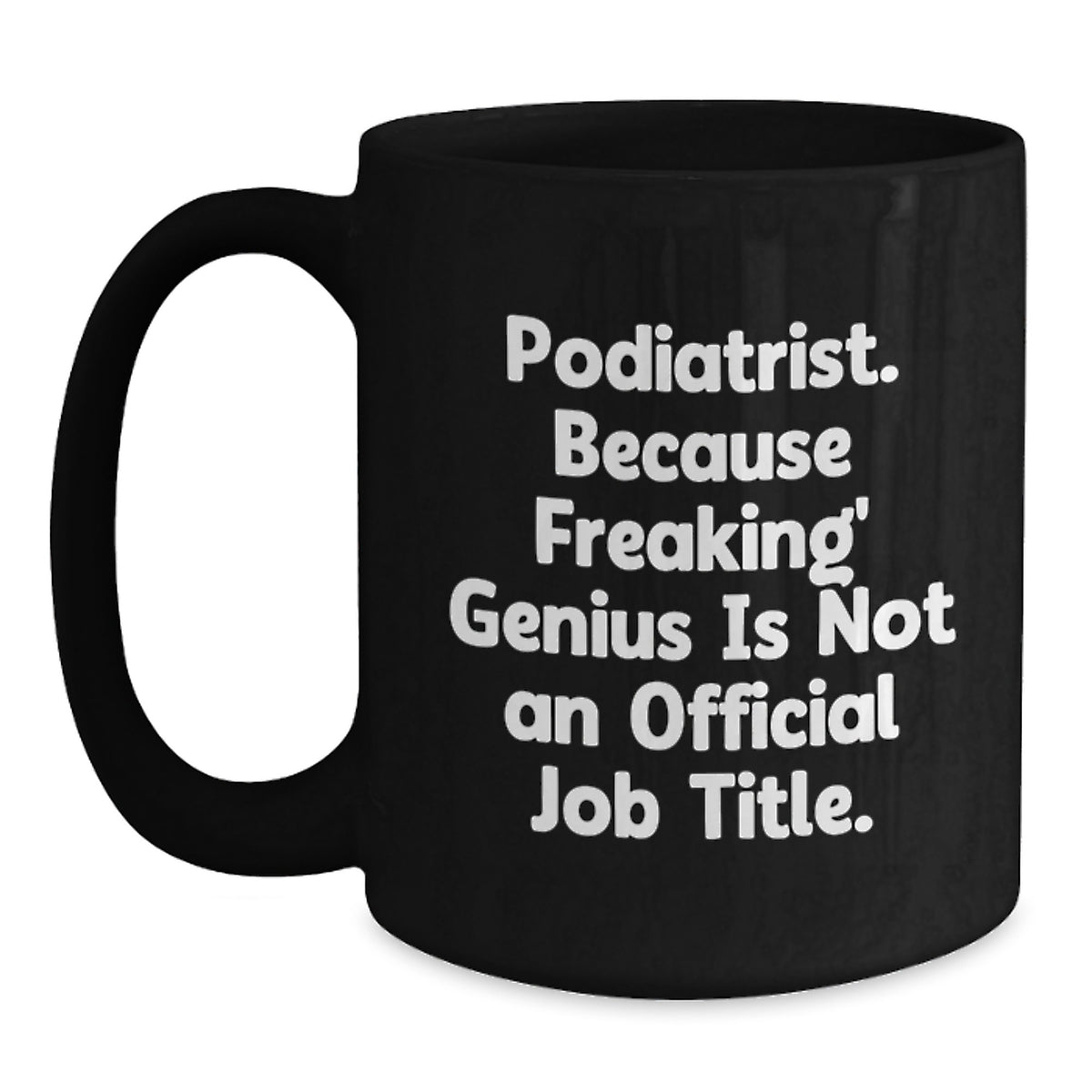 Funny Podiatrist Gifts from Family, Unique Black Coffee Mugs for Podiatrist Friends, Christmas Unique Gifts from Women to Podiatrist Men - Main