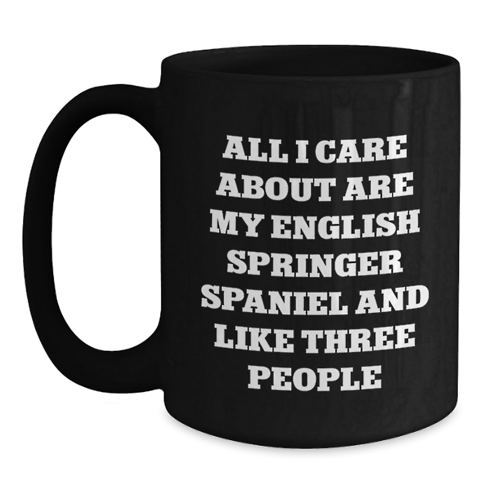 Funny English Springer Spaniel Dog Lover Black Coffee Mug Gifts for Her from Men - Unique Valentine's Unique Gifts - Main