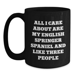 Funny English Springer Spaniel Dog Lover Black Coffee Mug Gifts for Her from Men - Unique Valentine's Unique Gifts - Main