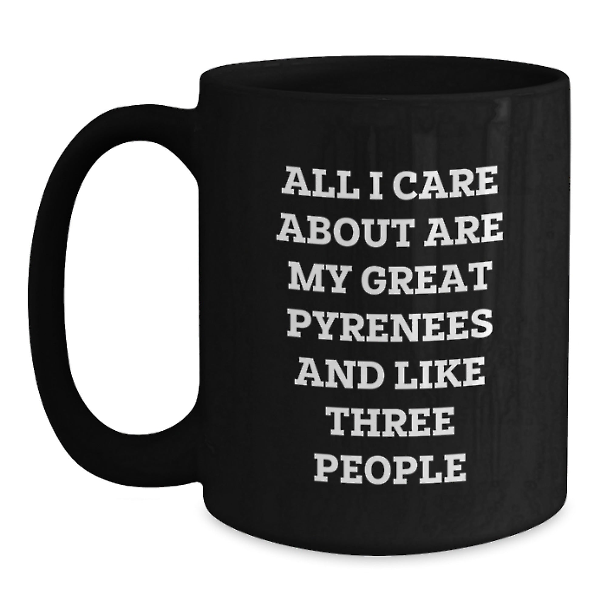 Funny Great Pyrenees Dog Gifts from Men for Great Pyrenees Dog Lovers on Valentine's - Black Coffee Mug - Main