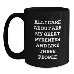 Funny Great Pyrenees Dog Gifts from Men for Great Pyrenees Dog Lovers on Valentine's - Black Coffee Mug - Main