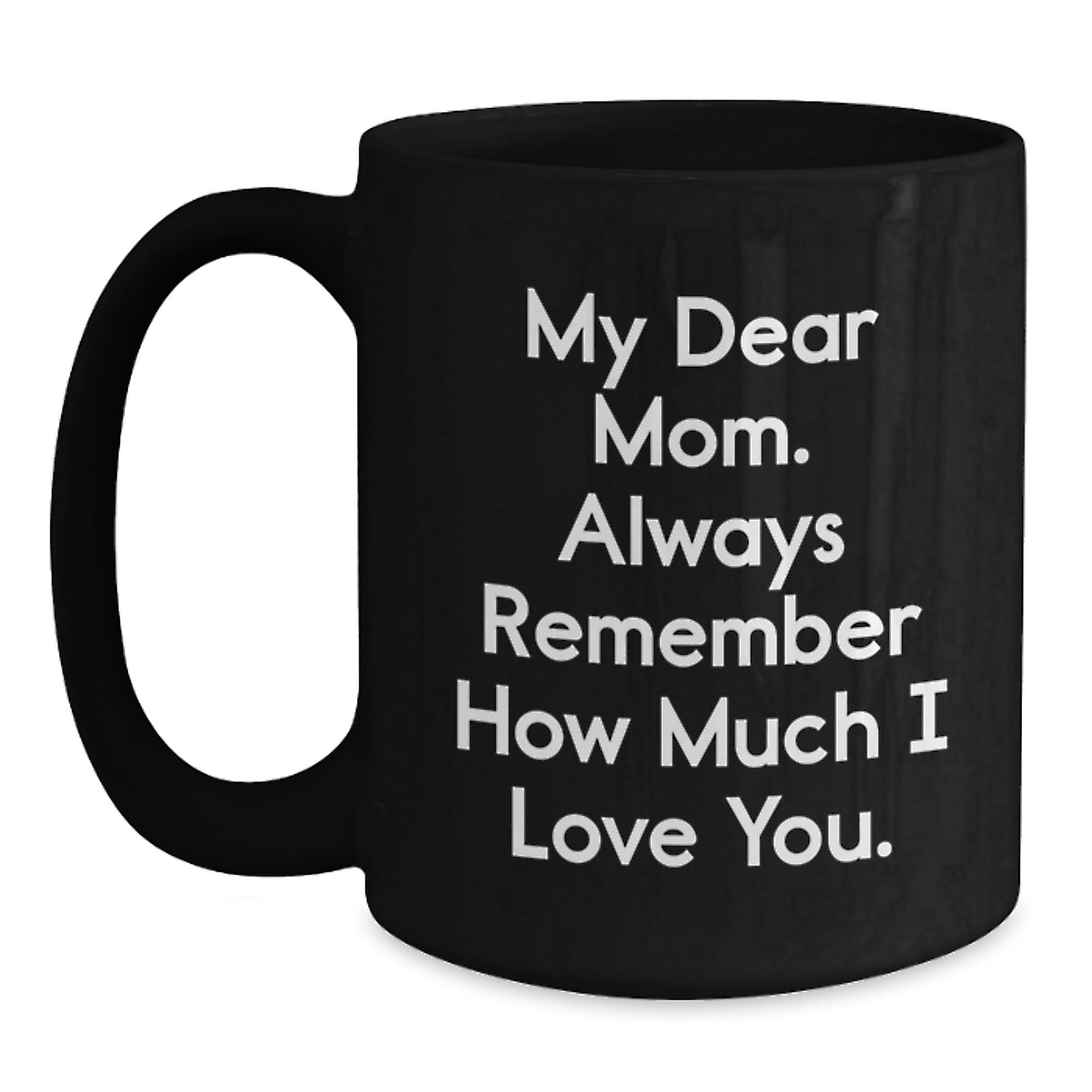 Gifts from Family Members, Funny Mom Quotes Black Coffee Mugs for Mom, Unique Christmas Unique Gifts from Women to Mom - Main