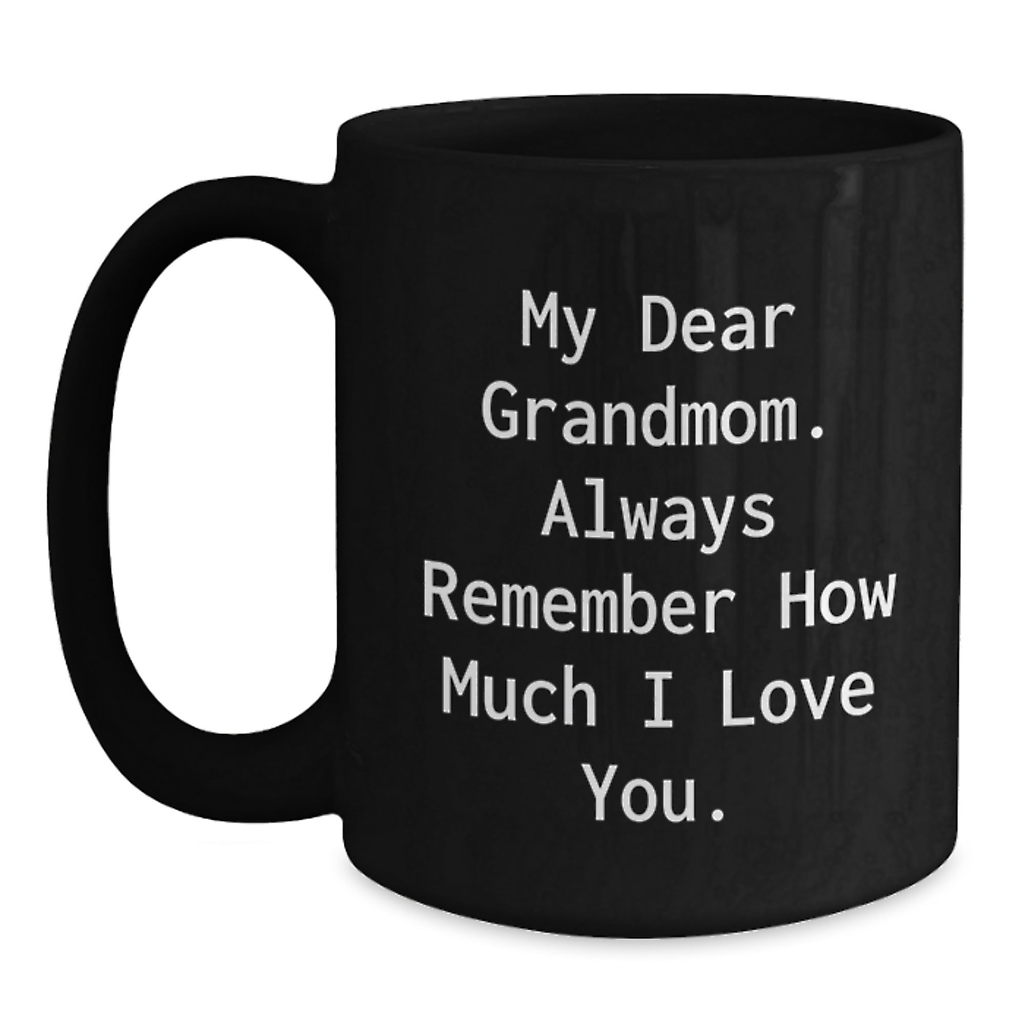 Grandmom Love Gifts from Family Members - Funny Quote Black Coffee Mug, Perfect for Christmas Unique Presents - Main