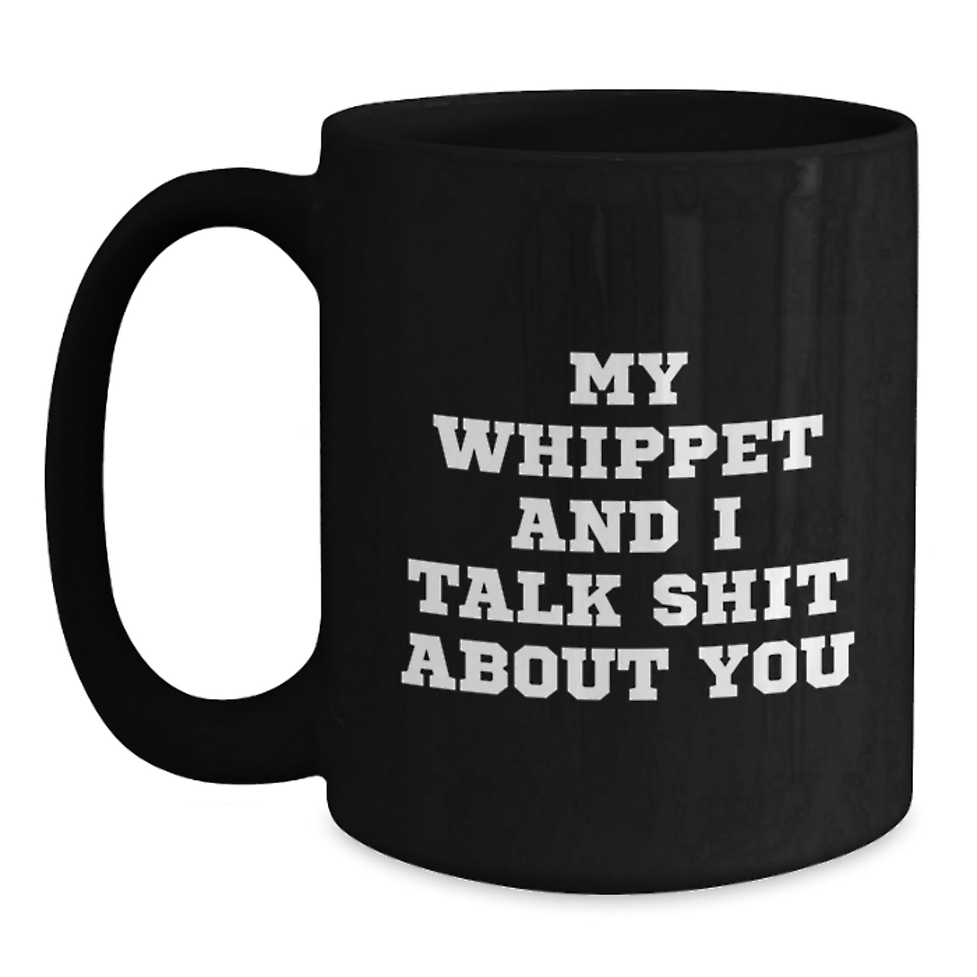 Funny Whippet Dog Lover Black Coffee Mug Gifts for Whippet Enthusiasts, Unique Valentine's Gifts from Friends to Family - Main