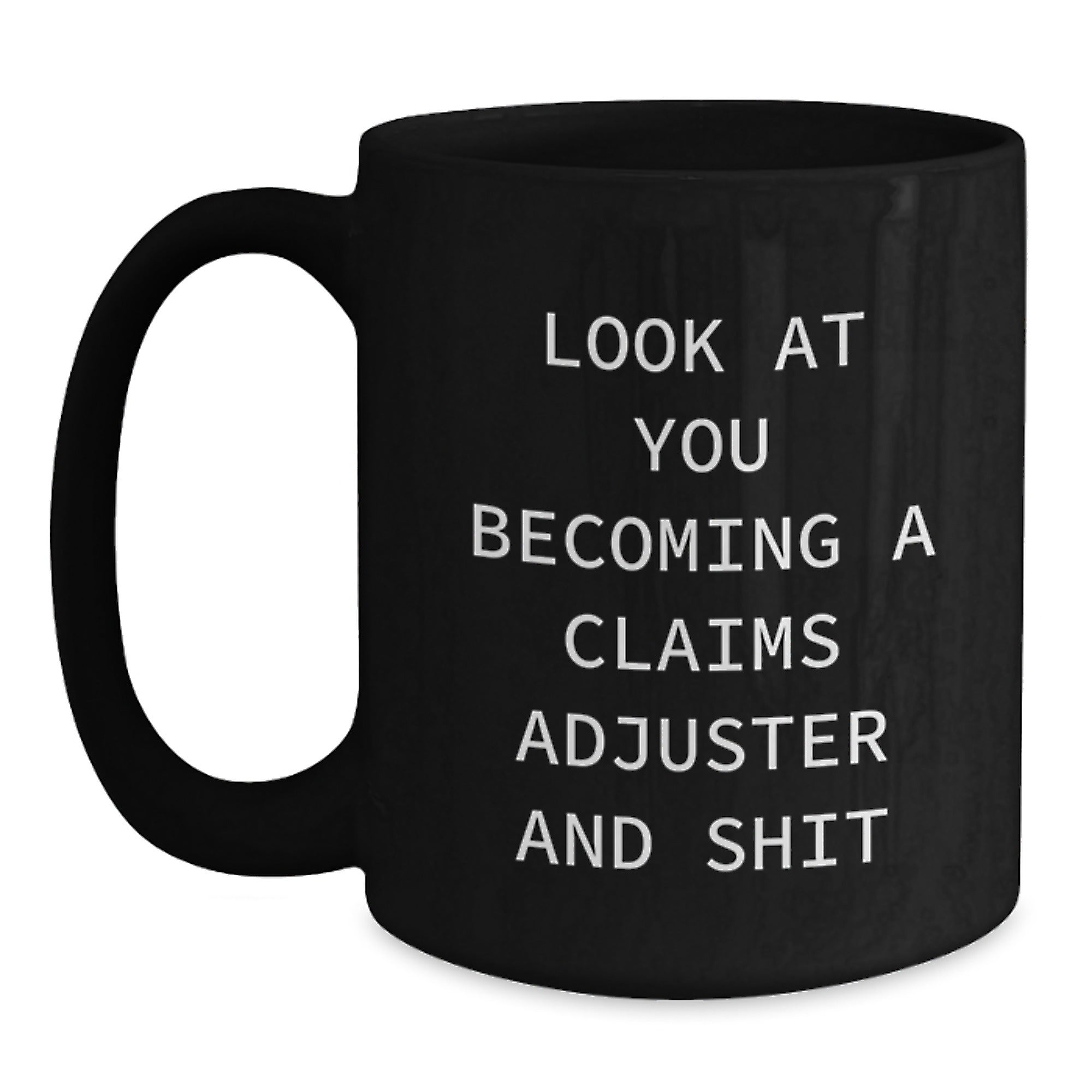 Funny Claims Adjuster Black Coffee Mugs Gifts for Claims Adjuster from Friends - Main