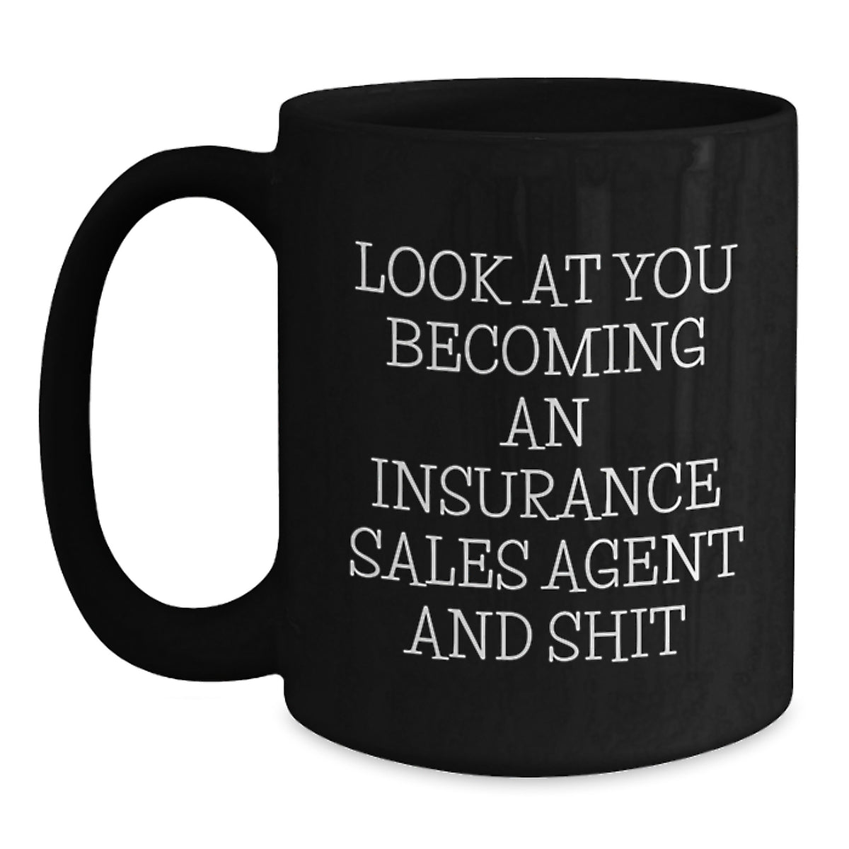 Funny Gifts for Insurance Sales Agents, Black Coffee Mug, Unique Christmas Unique Gifts from Friends, Coworkers, or Family - Main
