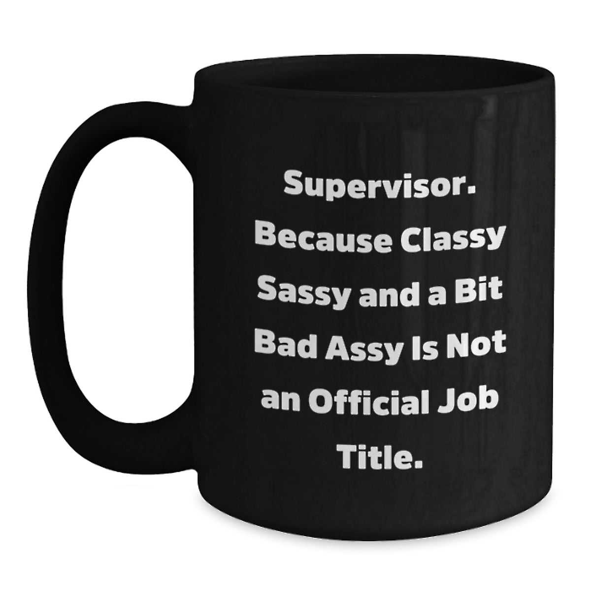 Funny Supervisor Mugs Gifts for Men Women Friends Coworkers Family from Christmas Unique - Main