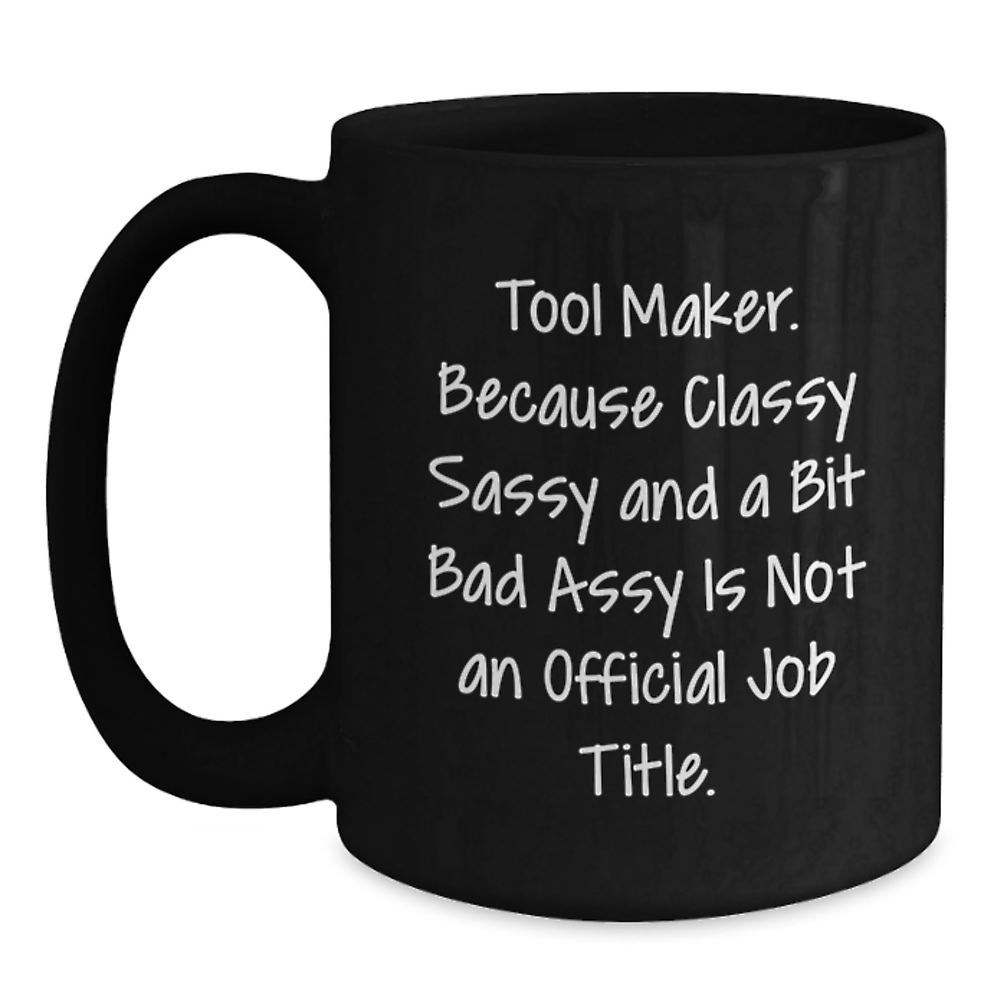 Funny Tool Maker Gifts - Black Coffee Mugs for Christmas Unique Presents from Men to Women or Friends and Family - Main