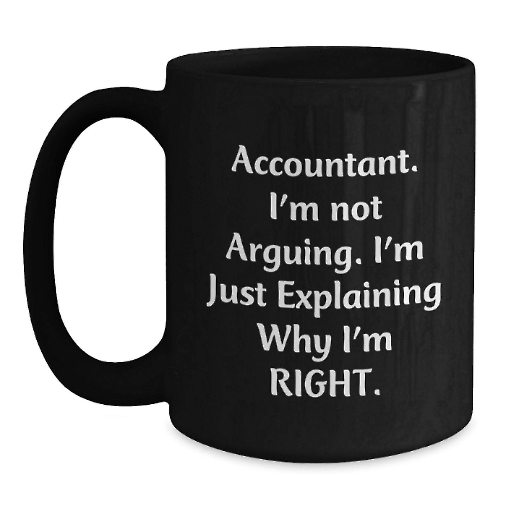 Funny Accountant Gifts from Friends and Family - Accountant Humor Black Coffee Mug - Main