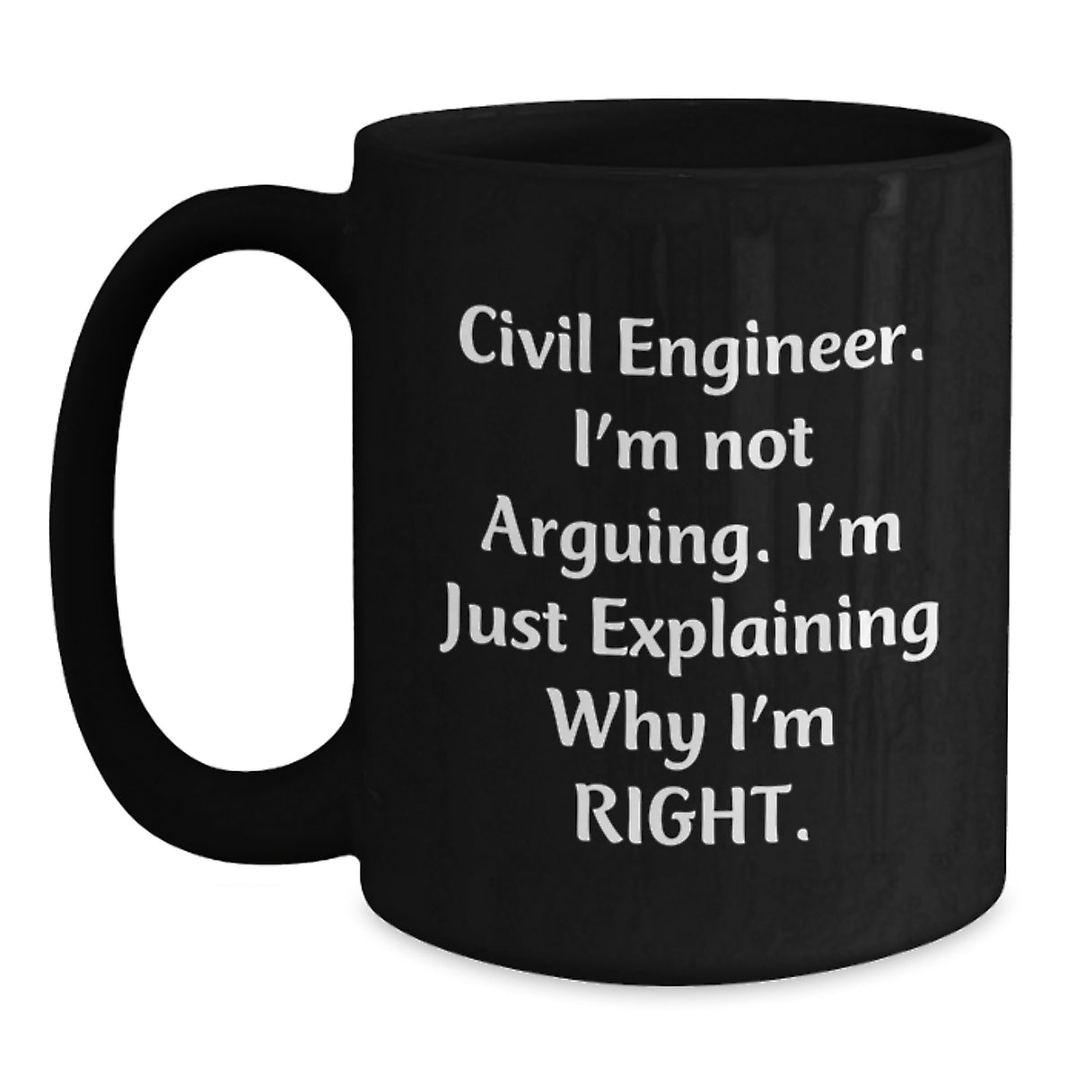 Civil Engineer Mug Funny Quote Gifts from Friends for Men, Unique Christmas Memorable Presents for Civil Engineer, Black Coffee Mug - Main