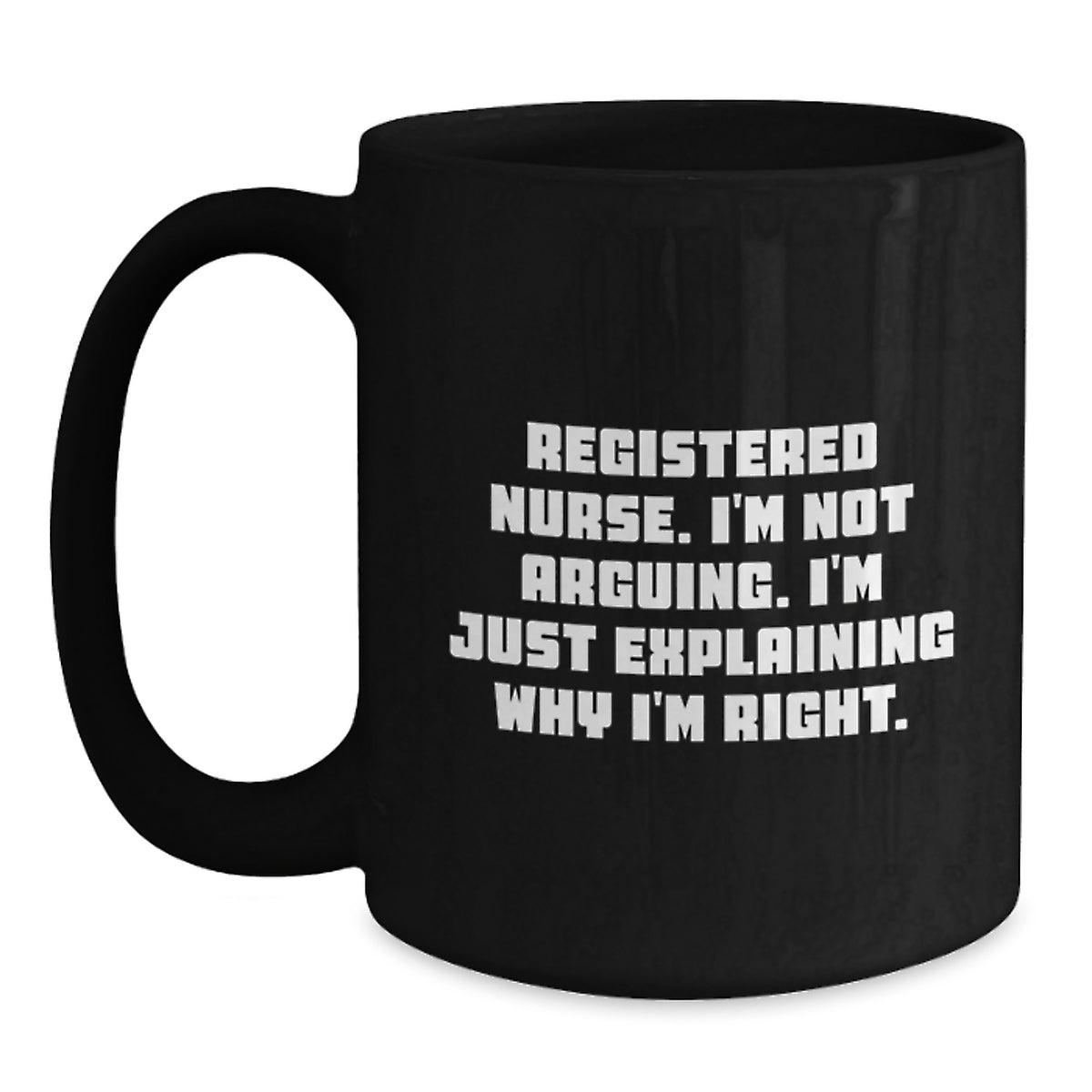 Funny Registered Nurse Gifts from Friends to Family - Birthday Unique Mug for Men Women Nurses - Main