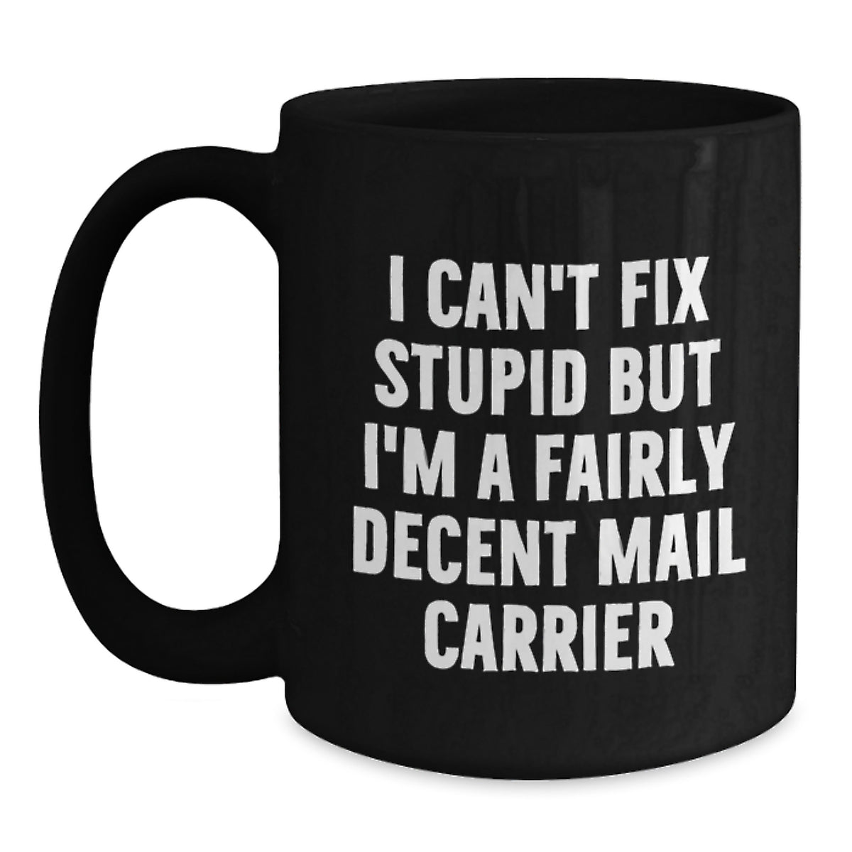Funny Mail Carrier Gifts from Men to Women, Black Coffee Mug, Perfect for Mail Carrier, Inspirational Quote, Christmas Unique Gifts - Main