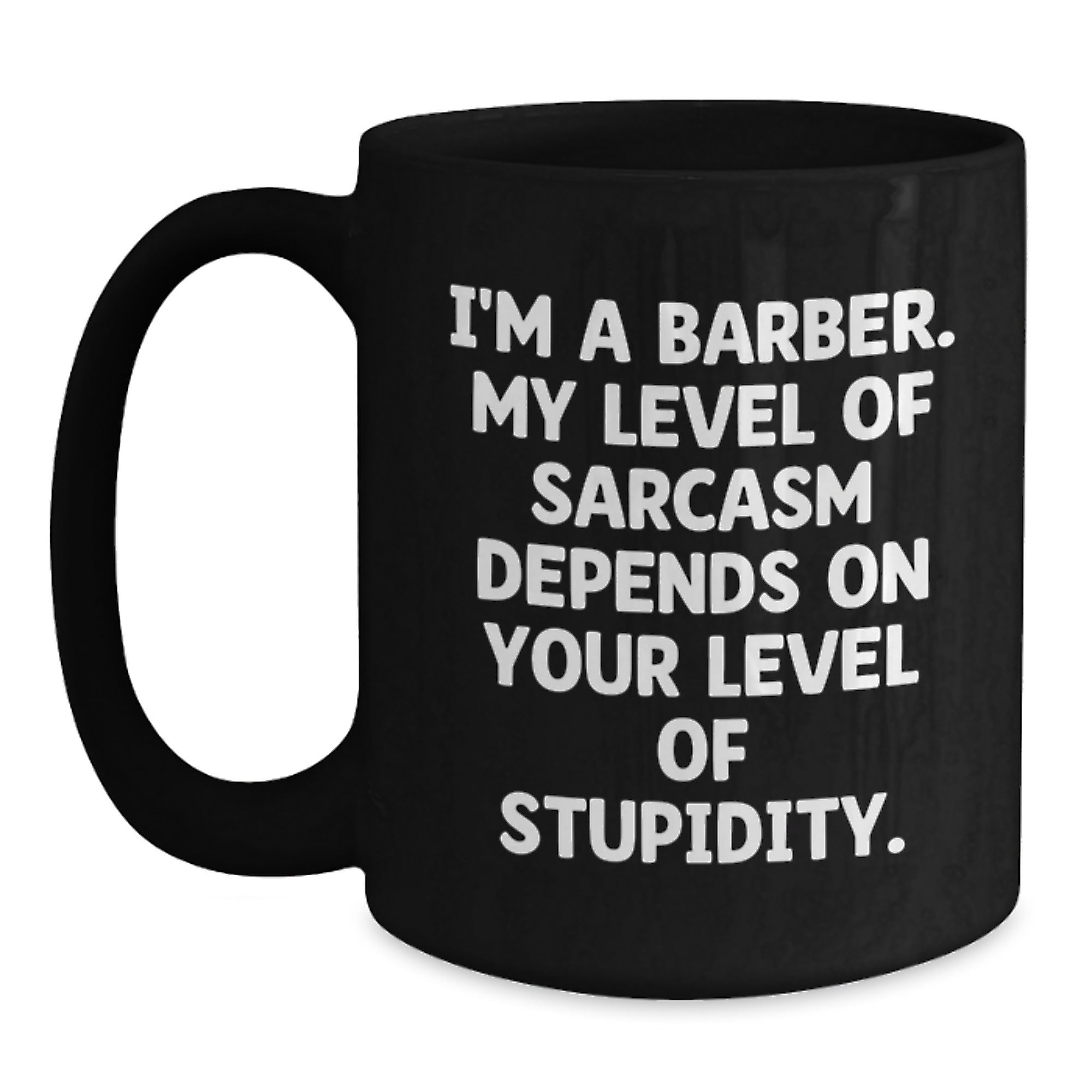 Funny Barber Gifts from Men for Barbers - I'm A Barber Black Coffee Mug, Graduation Unique Gifts - Main