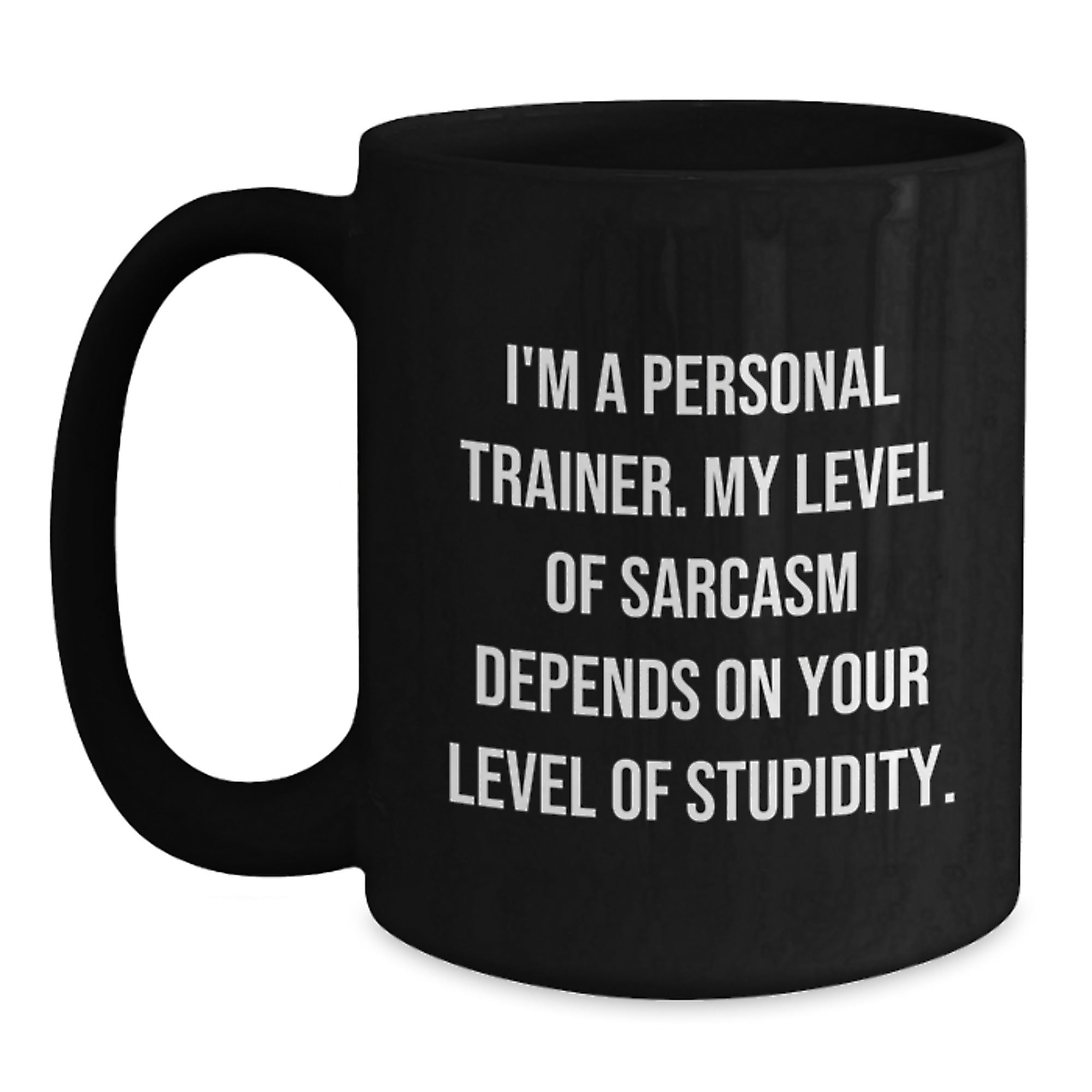Sassy Personal Trainer Gifts from Friends to Graduating Personal Trainers, Funny Black Coffee Mug - Main
