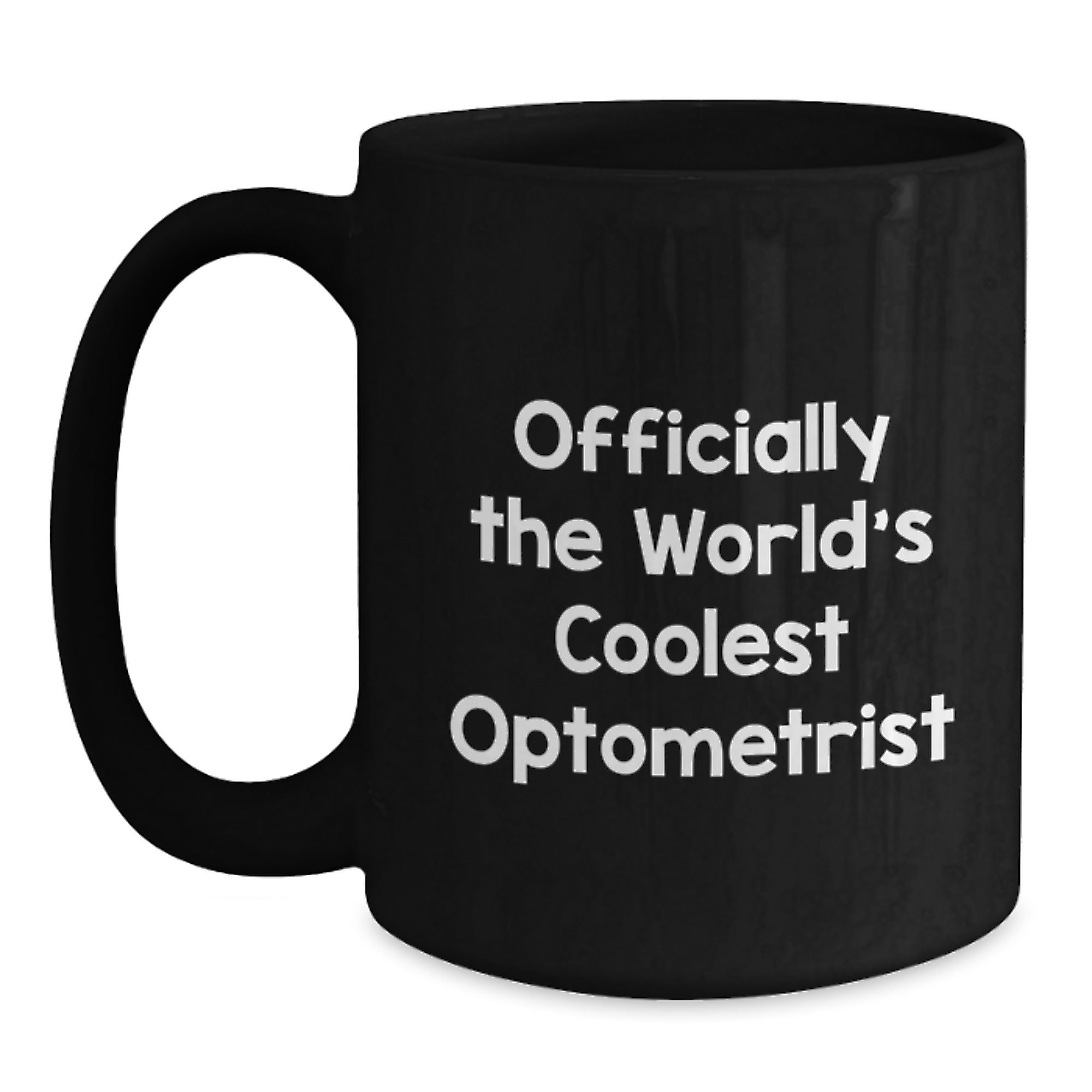 Optometrist Gifts, Funny Quote, Black Coffee Mug, Birthday Unique Gifts from Friends to Optometrist - Main