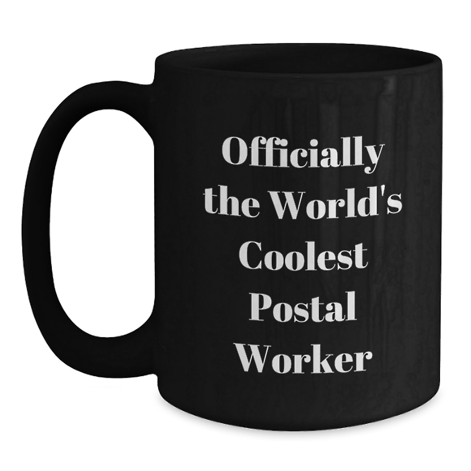 Officially The World's Coolest Postal Worker Funny Quote Gifts for Postal Workers Men Black Coffee Mug for Christmas Unique Gifts from Friends - Main