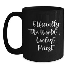 Funny Priest Gifts from Friends for Men - 'Officially The World's Coolest Priest' Black Coffee Mug, Graduation Unique Gifts - Main