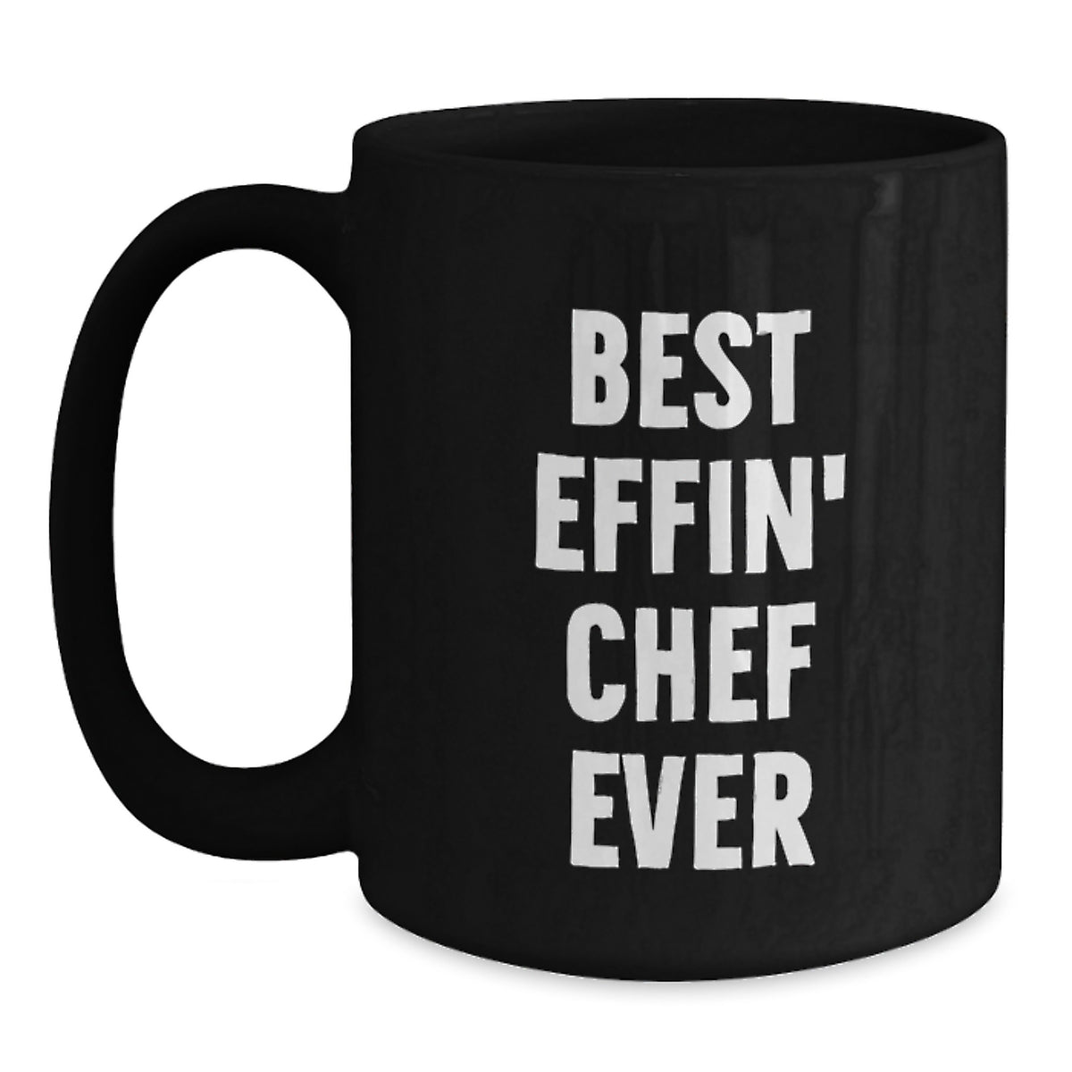 Funny Chef Gifts, Black Coffee Mug with 'Best Effin' Chef Ever' Quote, Perfect for Men Friends Family Christmas Unique Gifts - Main
