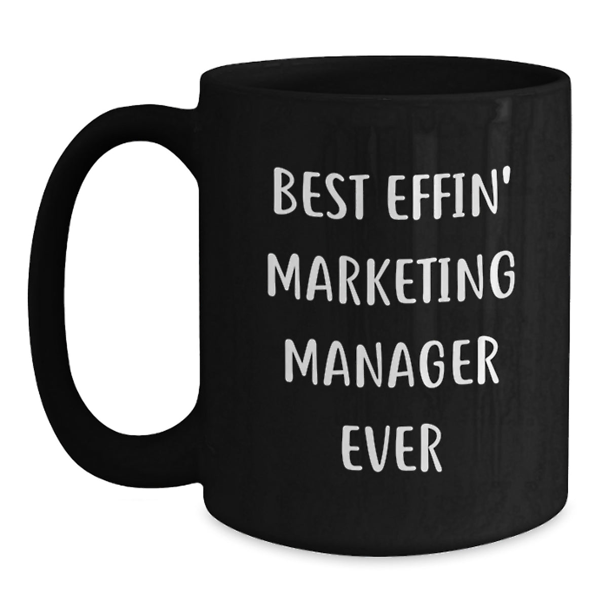 Funny Marketing Manager Gifts from Friends, Unique Black Coffee Mug for Marketing Manager, Graduation Unique Gifts - Main